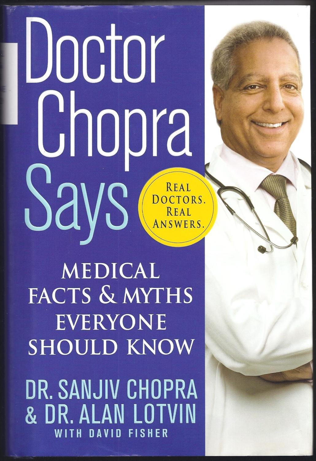 Doctor Chopra Says: Medical Facts & Myths Everyone Should Know