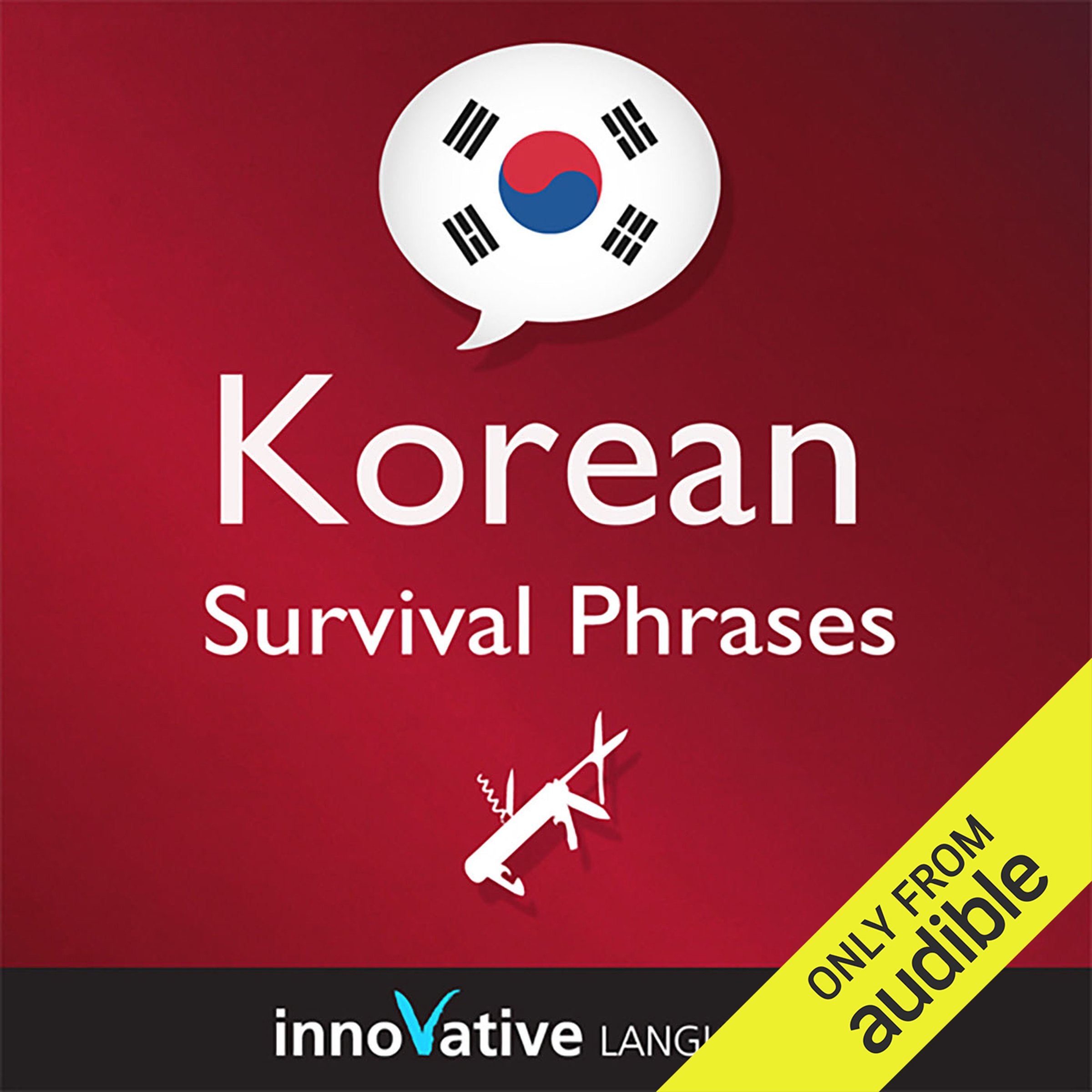 Cover art for Learn Korean - Survival Phrases Korean, Volume 1: Lessons 1-30