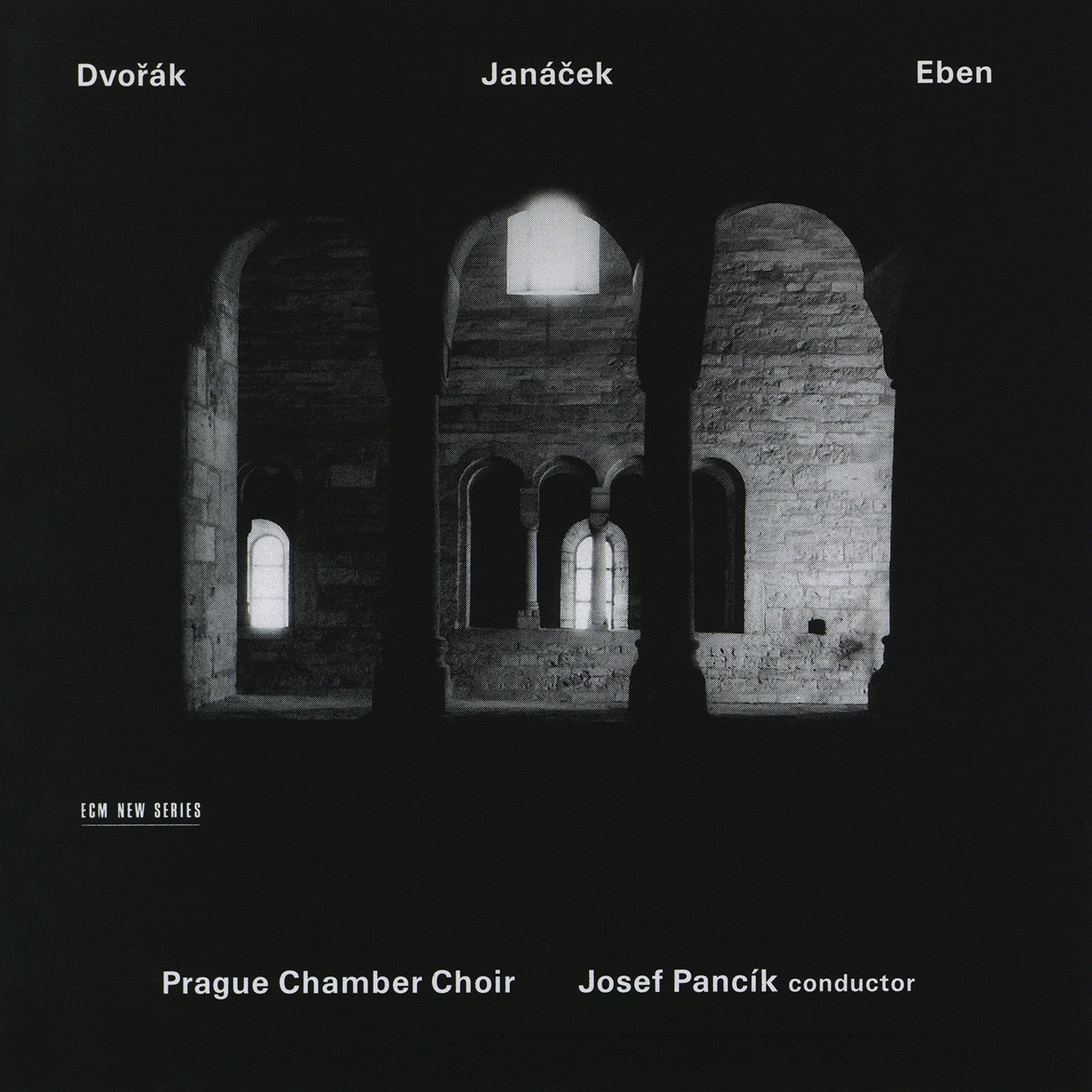 Choral Music Dvorak / Janacek / Eben / Pgo / Pancik; Various Artists; Dvorak/Janacek/Eben; Maskova/Benackova/Coppola// and Pancik/Prague Chbr Choir