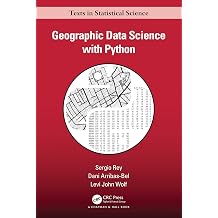 Geographic Data Science with Python Chapman & Hall/CRC Texts in Statistical Science