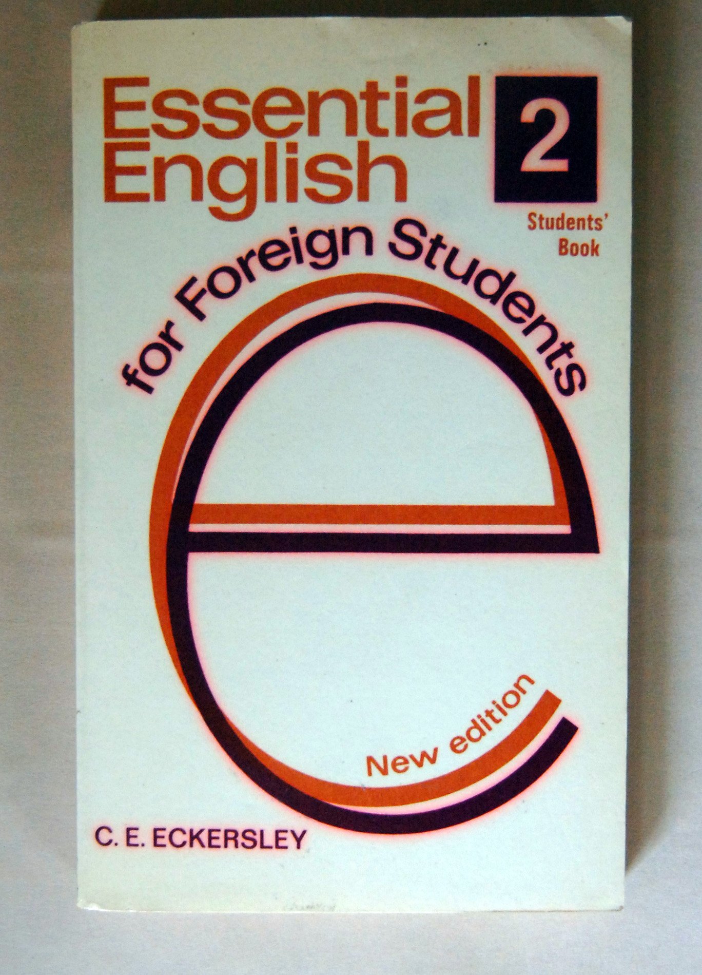 Essential English for Foreign Students, Book 2: 9780582521988