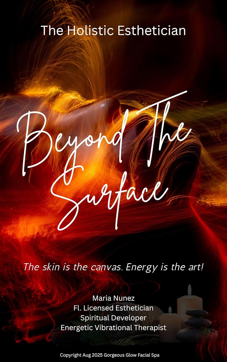 The Holistic Esthetician: Beyond The Surface      Kindle Edition
