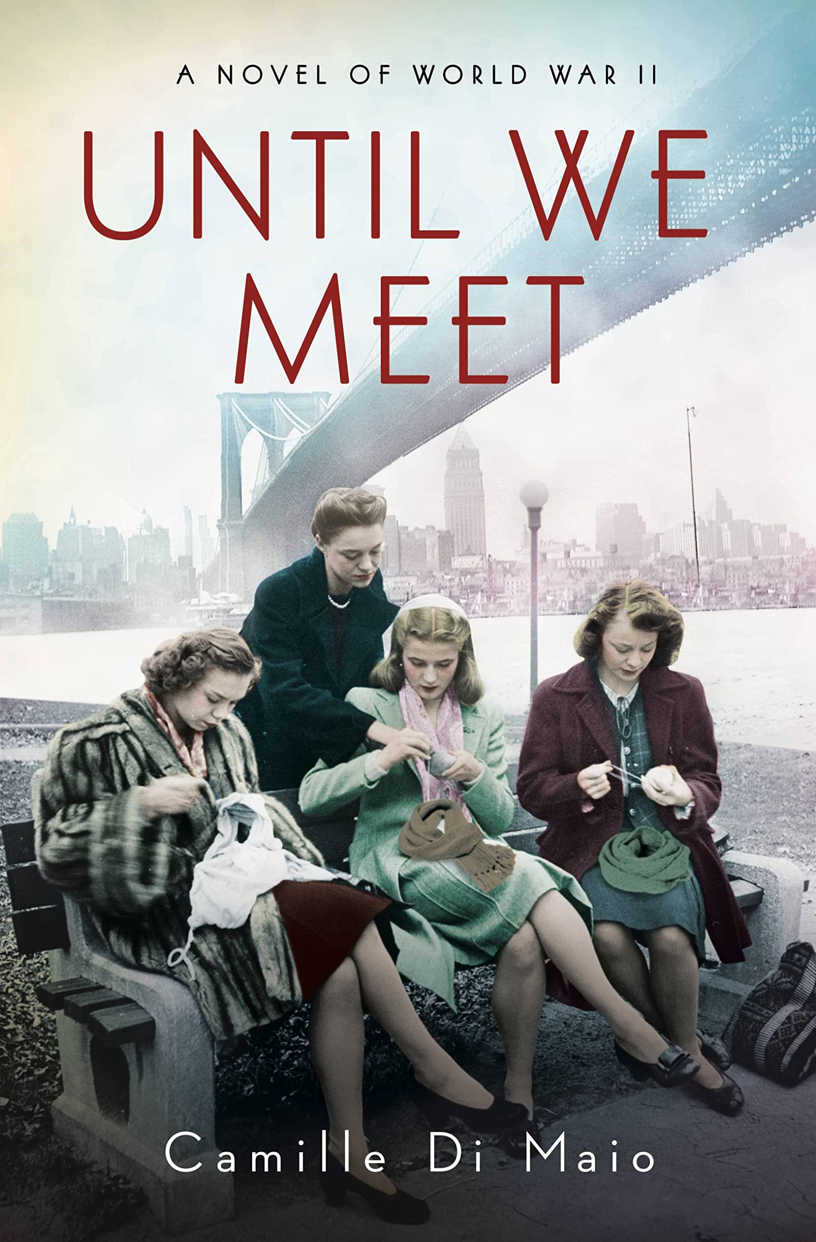 Until We Meet by Camille Di Maio (Paperback Book)