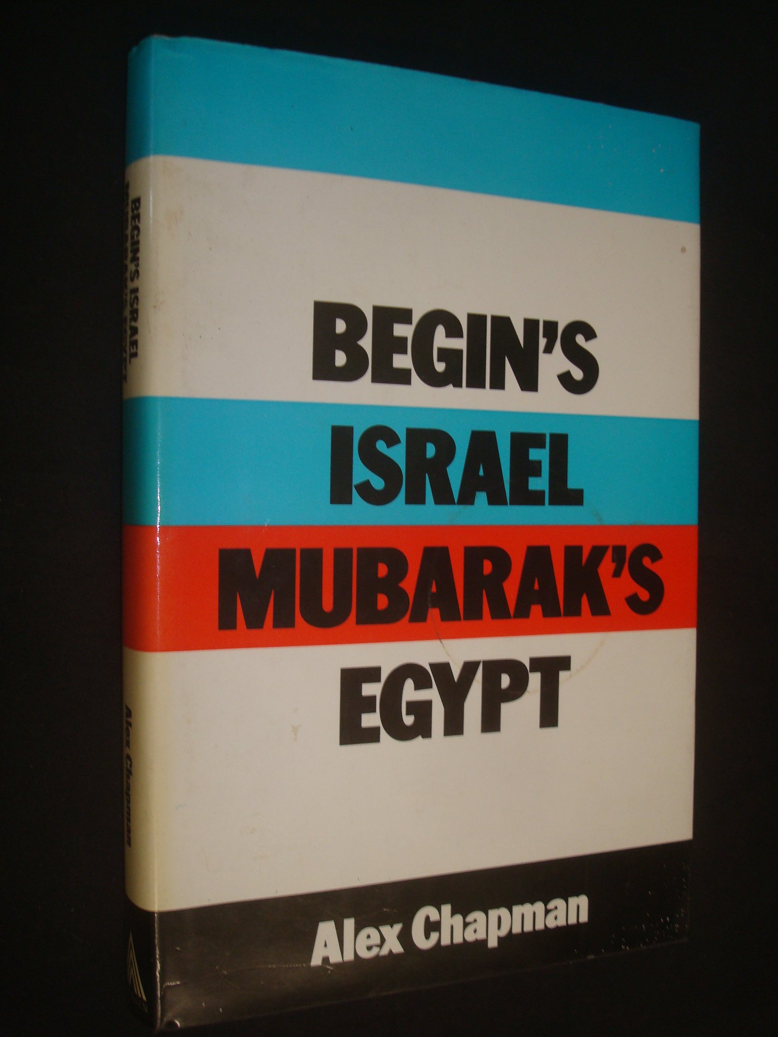 Buy Begin's Israel, Mubarak's Egypt — BookShops.in