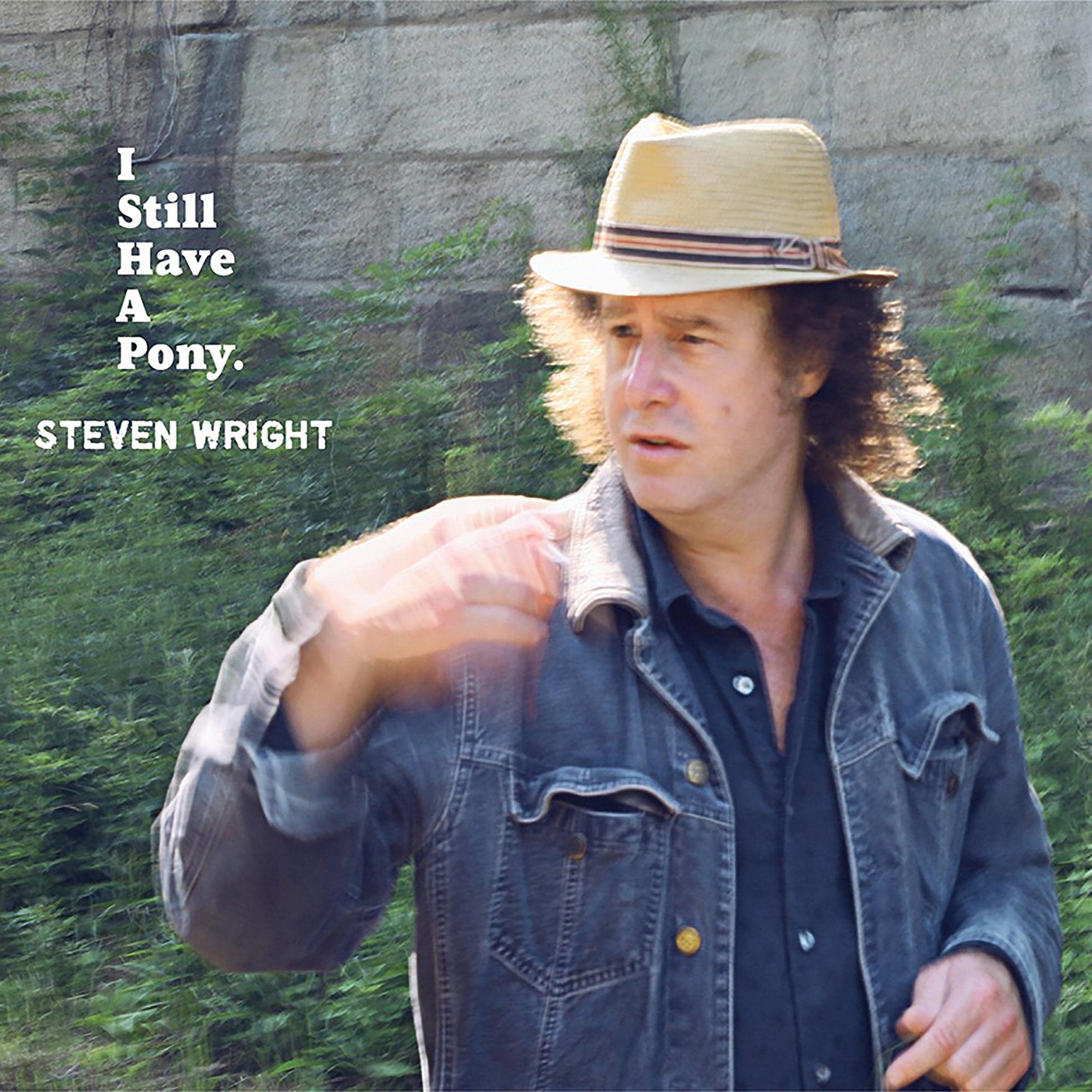 Steven Wright: I Still Have a Pony