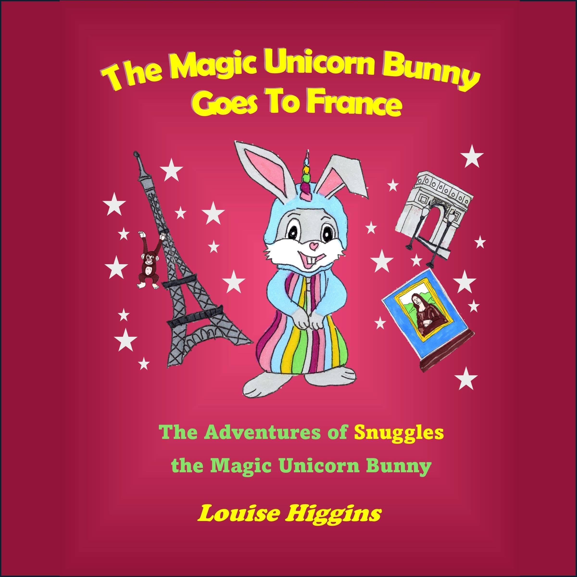 Cover art for The Magic Unicorn Bunny Goes to France