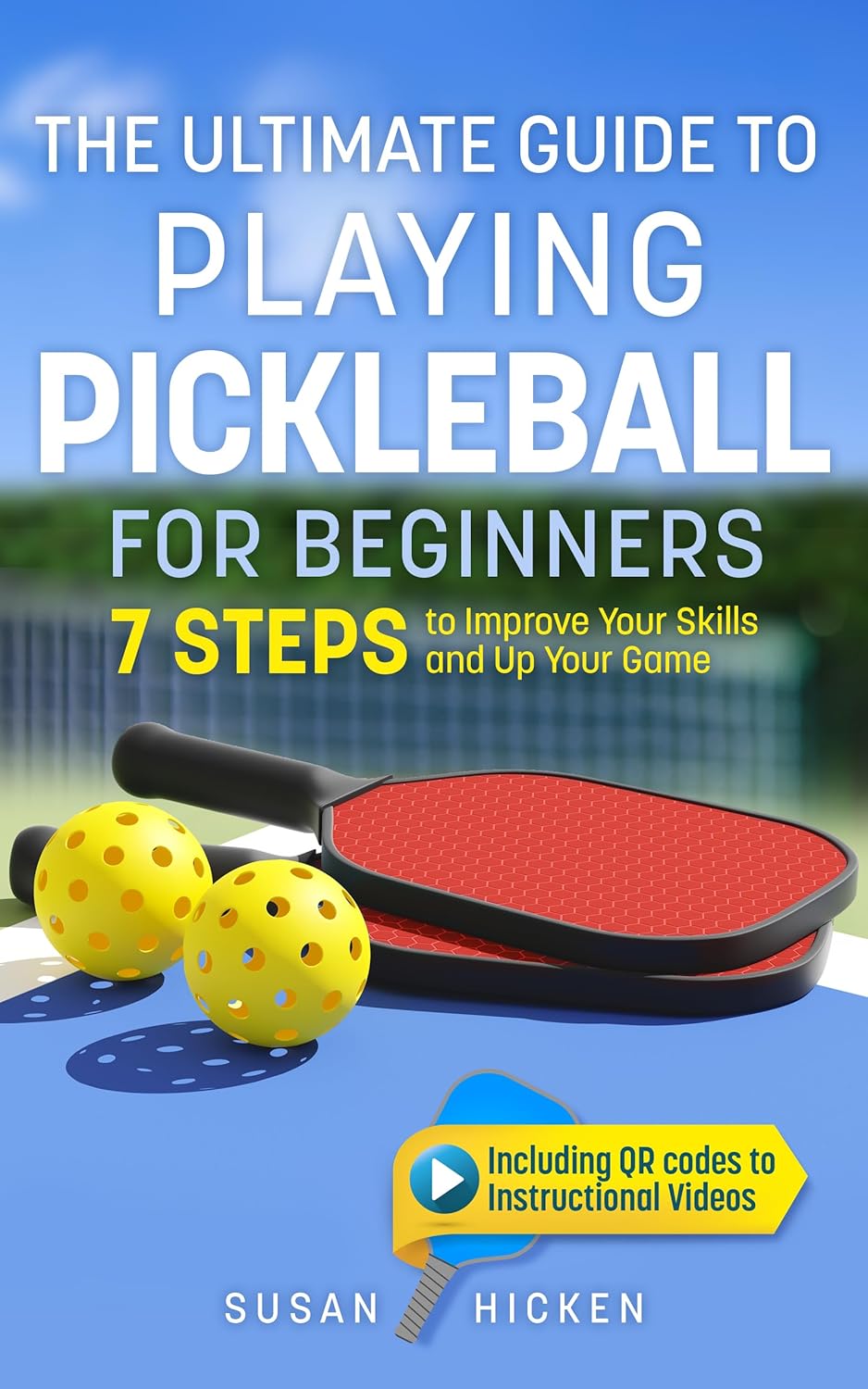 The Ultimate Guide to Playing Pickleball for Beginners 7