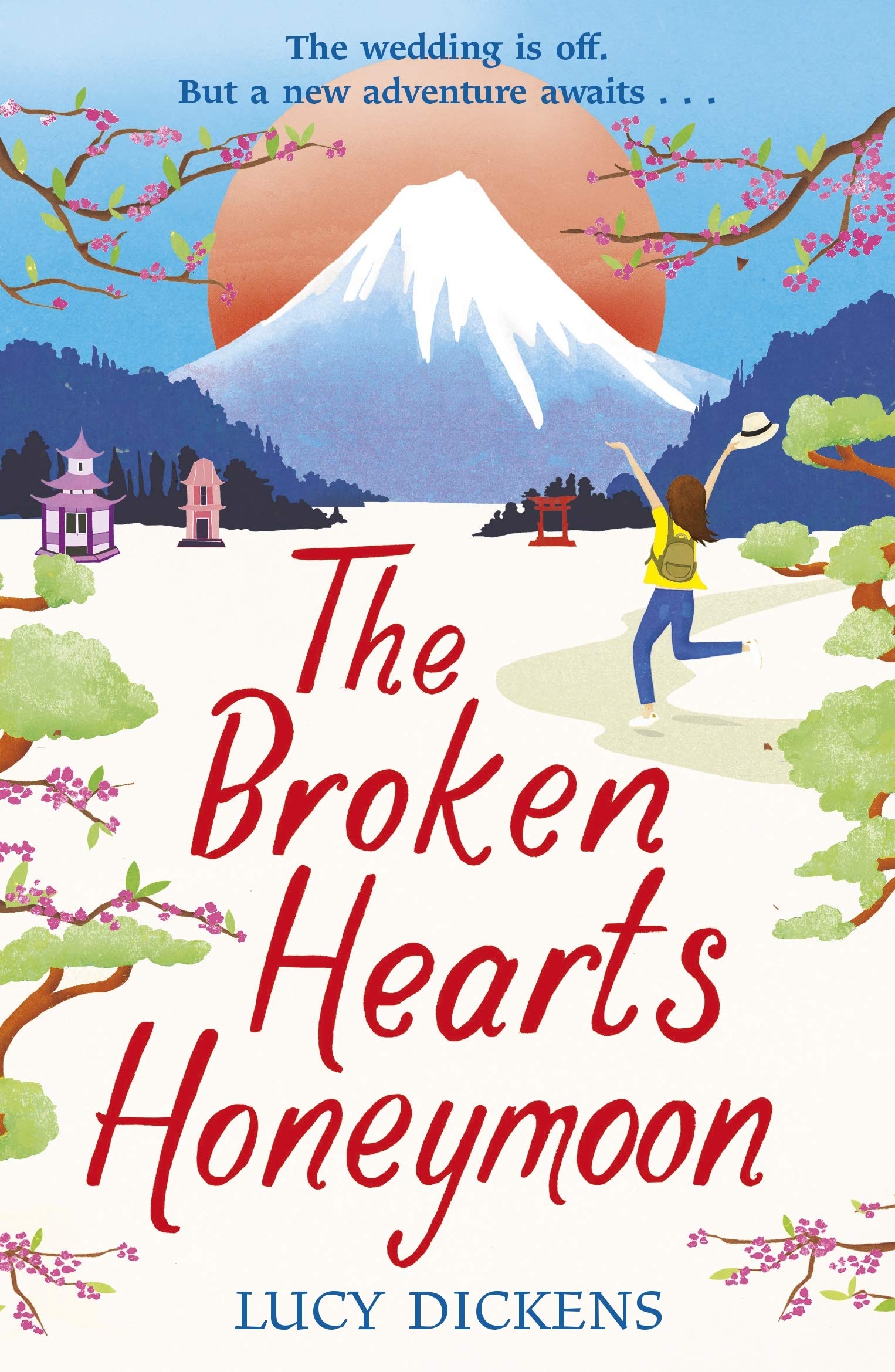 The Broken Hearts Honeymoon by Lucy Dickens (Paperback Book)