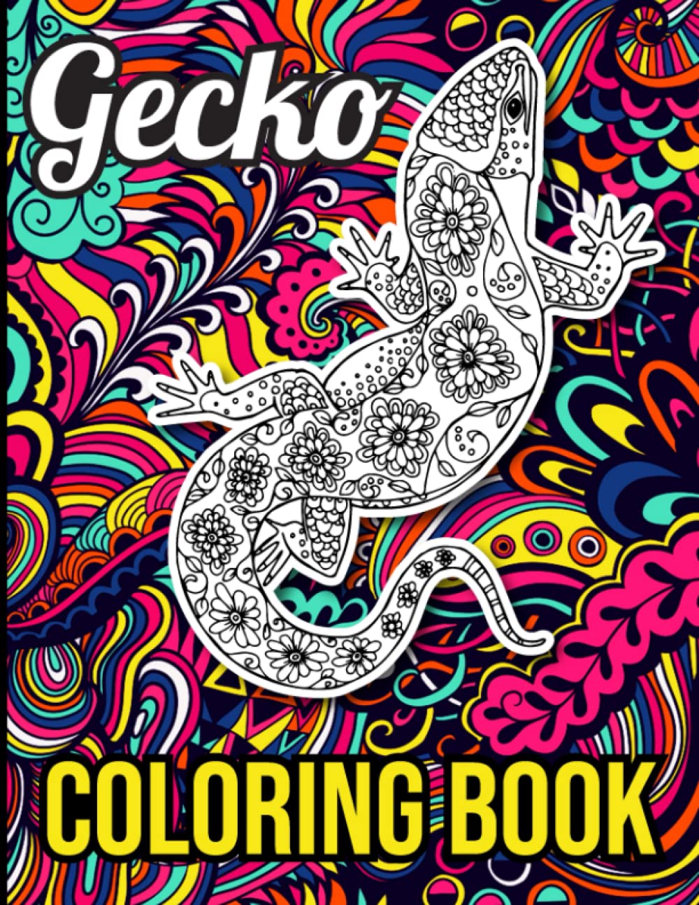 Gecko Coloring Book: Gecko Coloring Book for Adults Stress Relief and Relaxation, Lizard Coloring Book for Adults