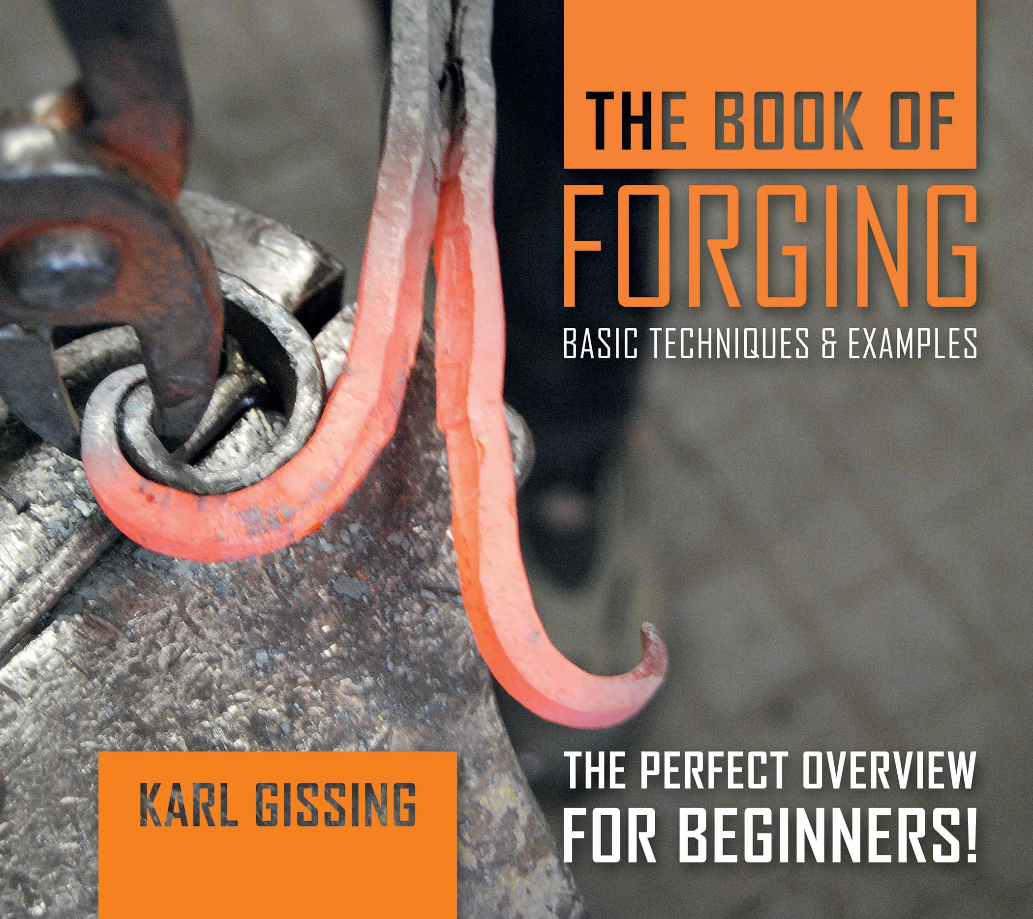 The Book of Forging by Karl Gissing - 9780764357374