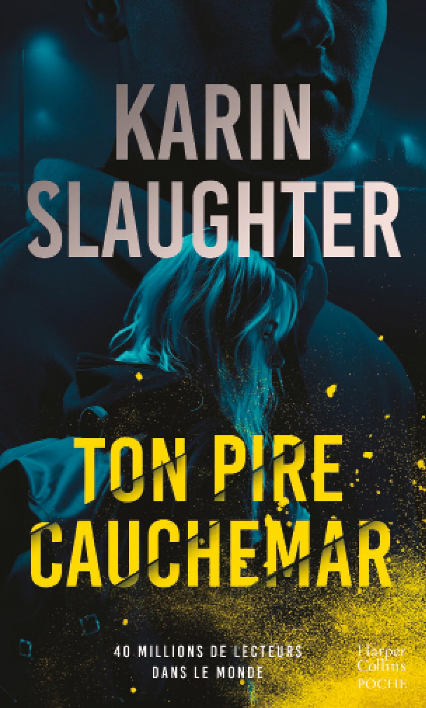 Ton pire cauchemar : Le nouveau thriller dans l'univers de Will Trent, à l'origine de la série disponible sur TF1 ! (HarperCollins Noir)