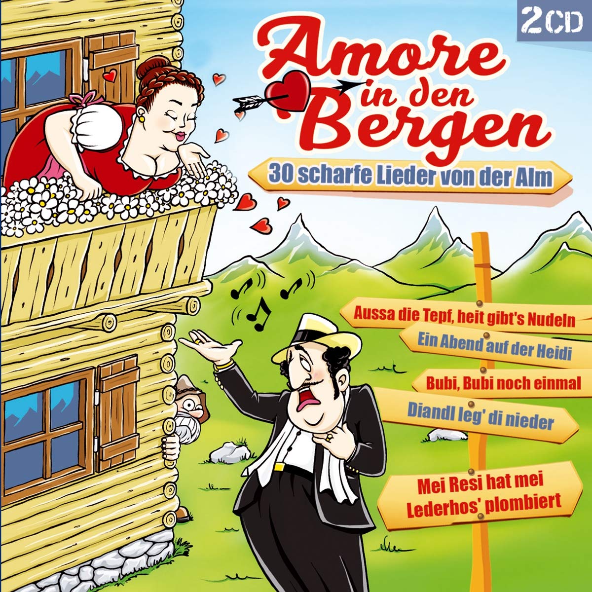 Amore in Den Bergen-30 Scharfe Lieder Von d.Alm