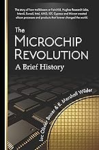 The Microchip Revolution: A brief history
