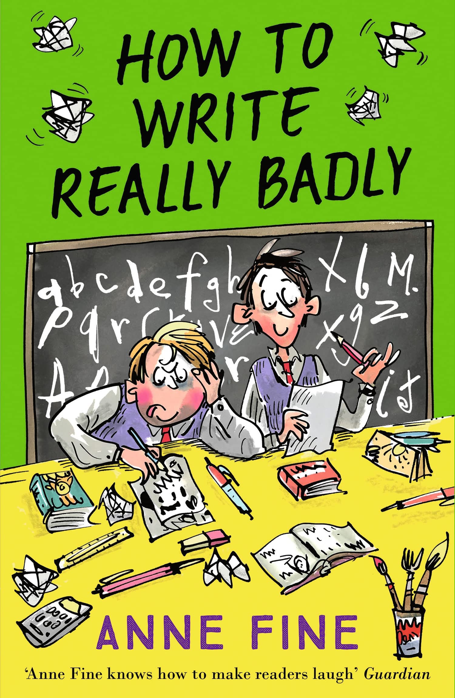 Anne Fine How to Write Really Badly Paperback Children's Book