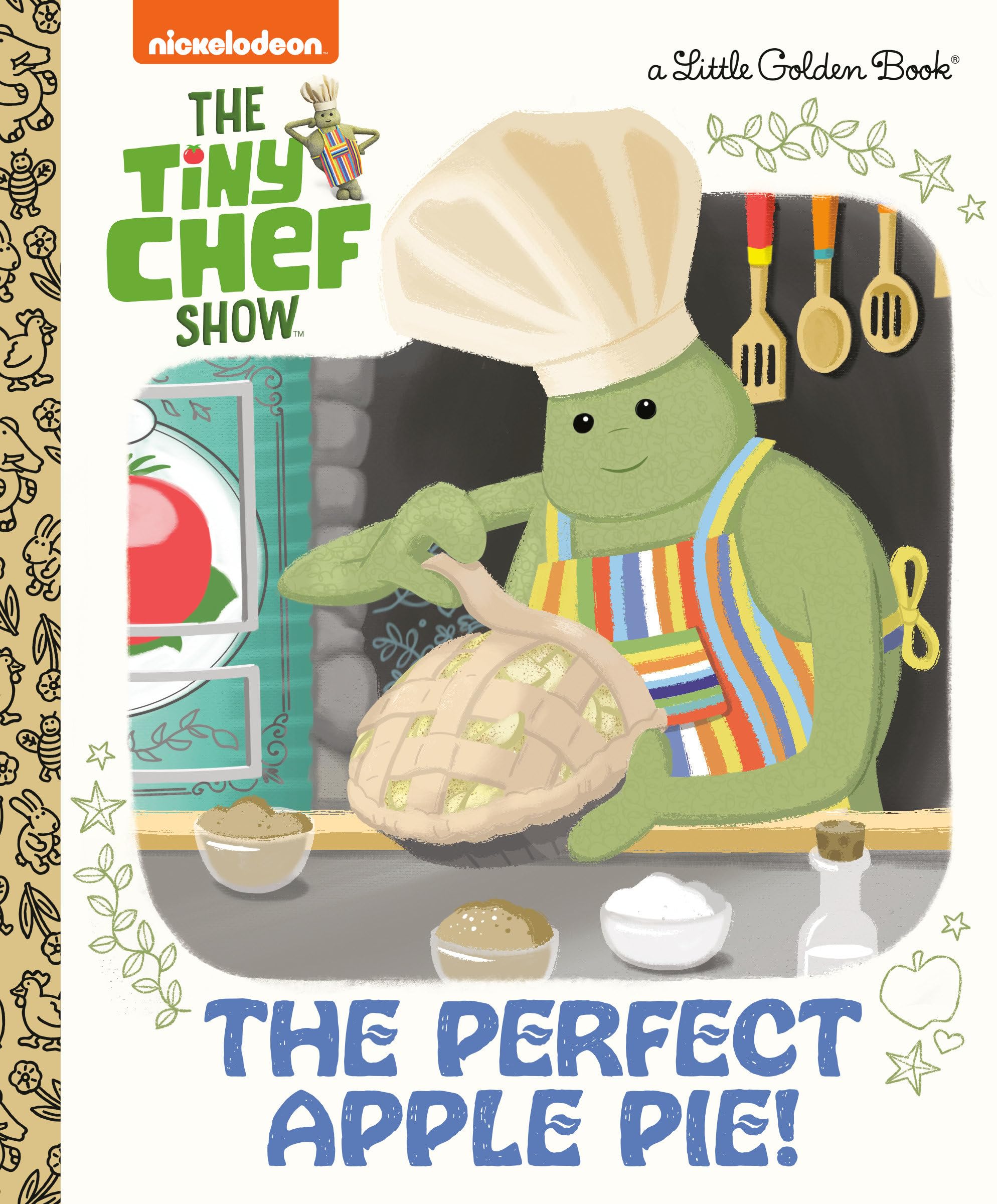 The Perfect Apple Pie! (The Tiny Chef Show) (Little Golden Book)