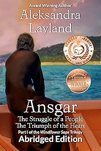 Ansgar: The Struggle of a People. The Triumph of the Heart. Abridged Edition