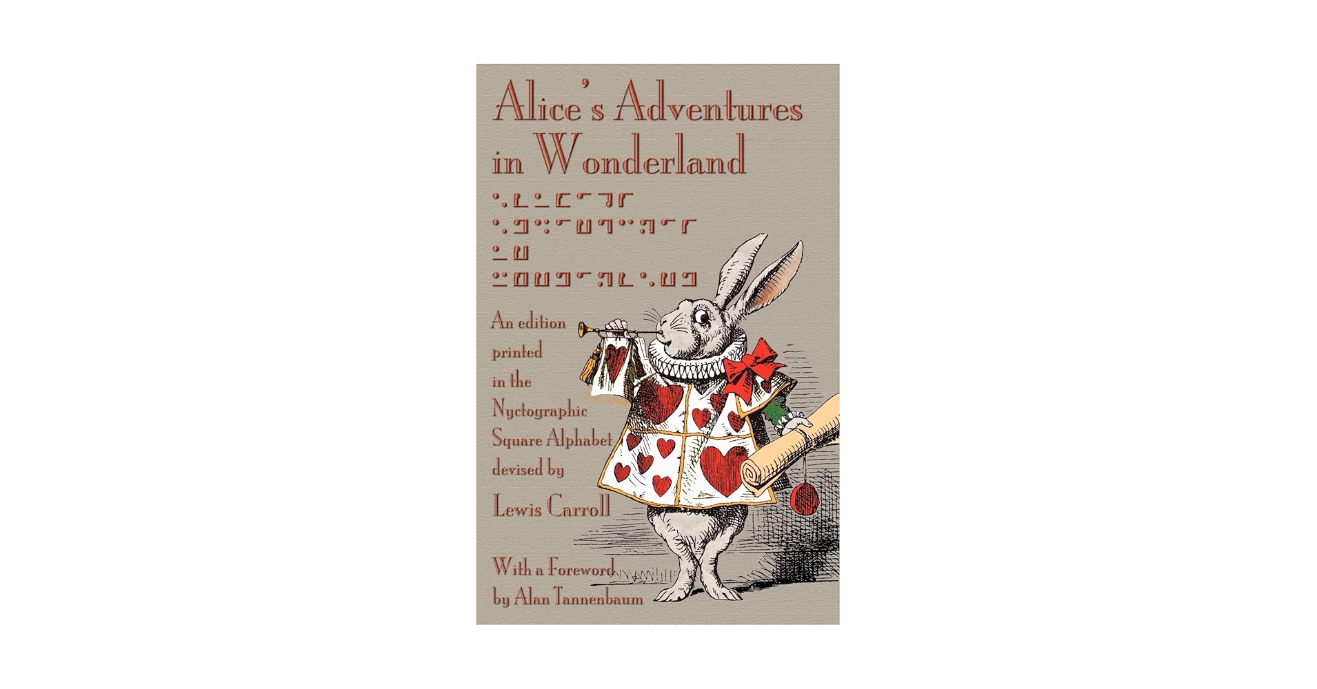 Alice's Adventures in Wonderland: An Edition Printed in the