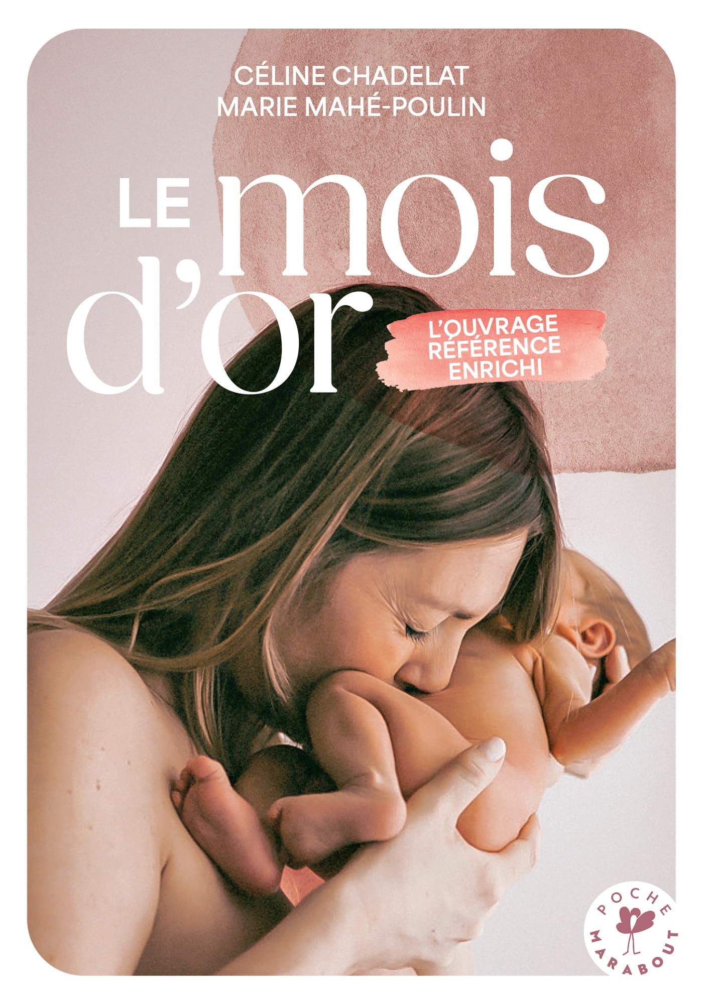 Le mois d'or: L'ouvrage référence enrichi: 31548