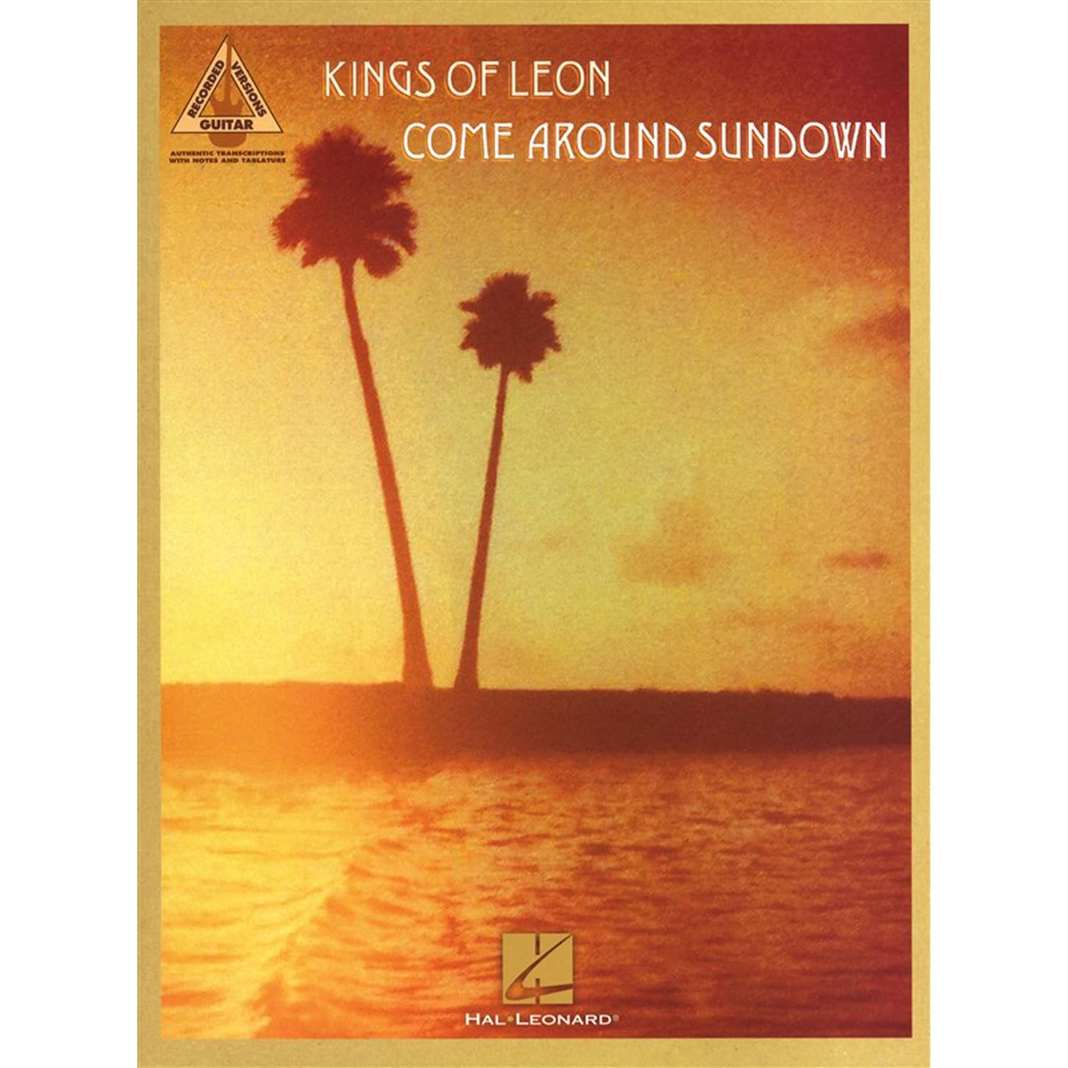 Kings of Leon Come Around Sundown Kings Of Leon 9781617803277