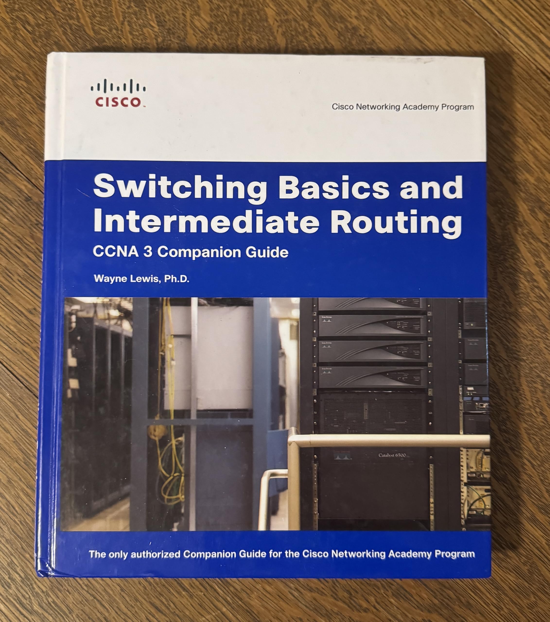 Switching Basics and Intermediate Routing CCNA 3 Companion Guide, w. CD-ROM: Cisco Networking Academy Program