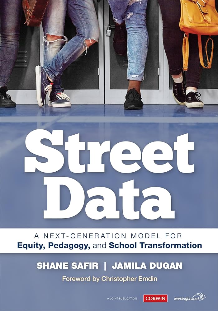 Street Data: A Next-Generation Model for Equity, Pedagogy