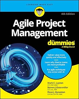 Agile Project Management For Dummies