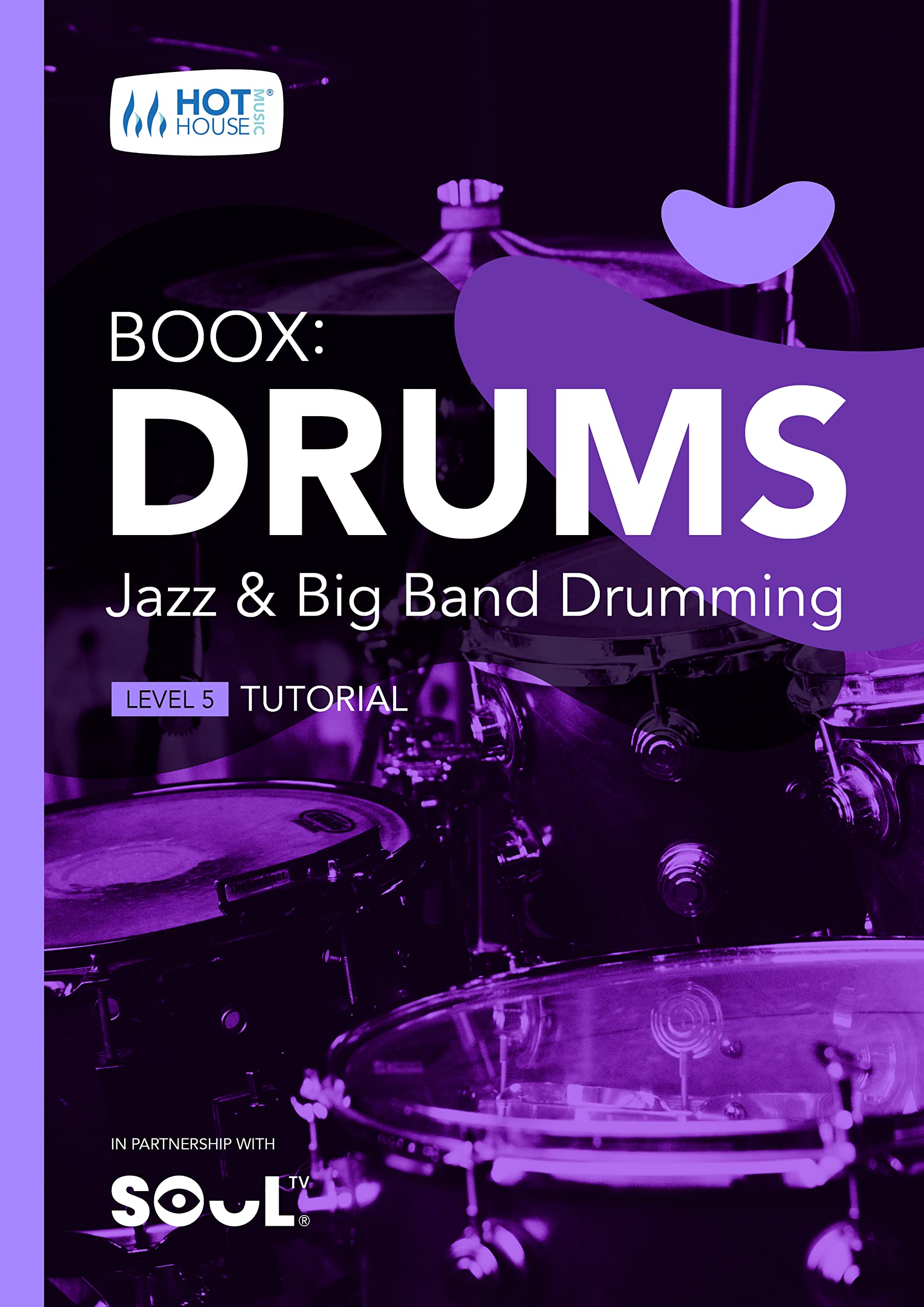 Tutoriel jazz drumming Boox Level 5 résoud l'indépendance en Big Band