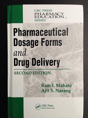 Pharmaceutical Dosage Forms and Drug Delivery (CRC Press Pharmacy Education Series)