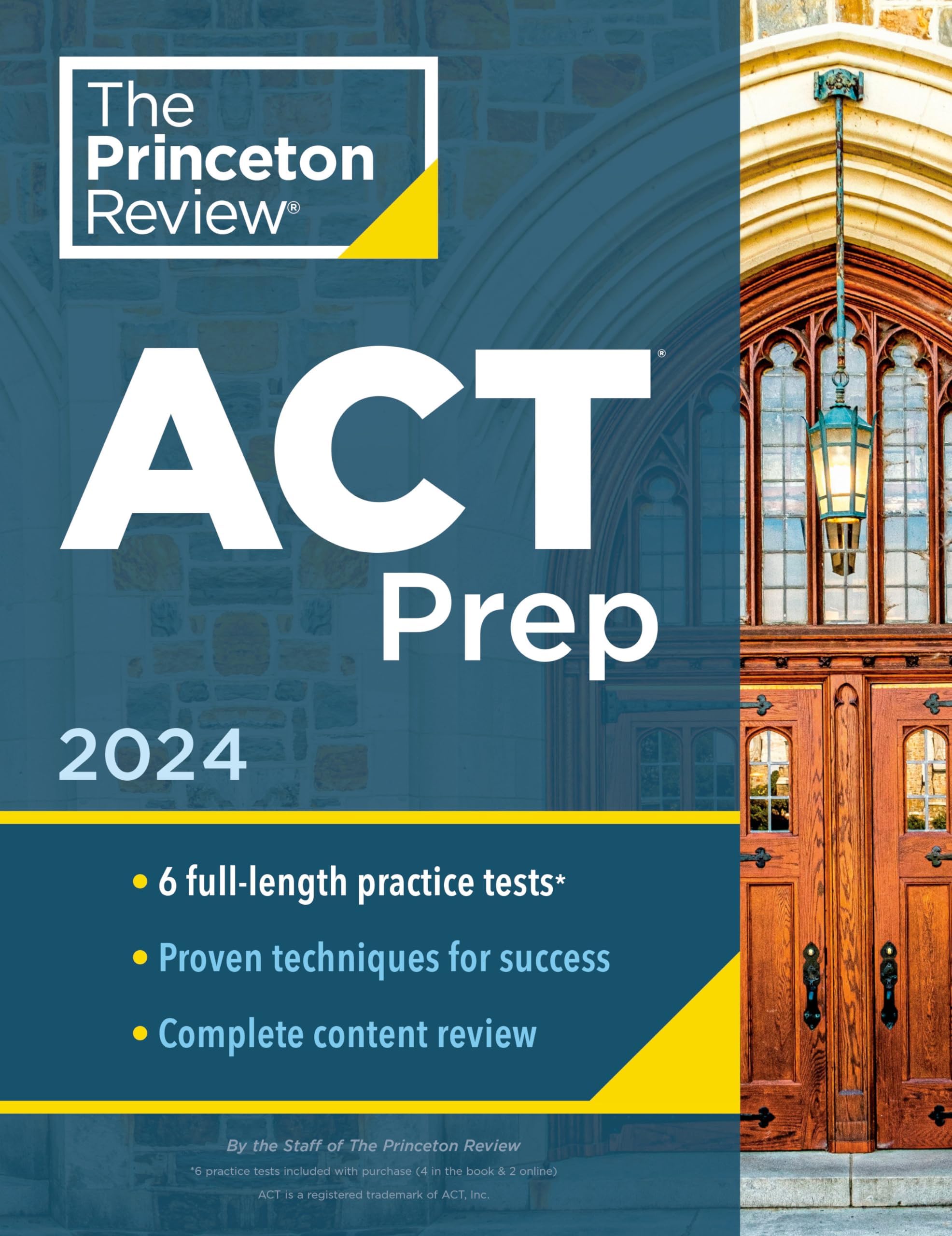 Princeton Review ACT Prep, 2024: 6 Practice Tests + Content Review + Strategies (College Test Preparation) Paperback – 5 Dec. 2023