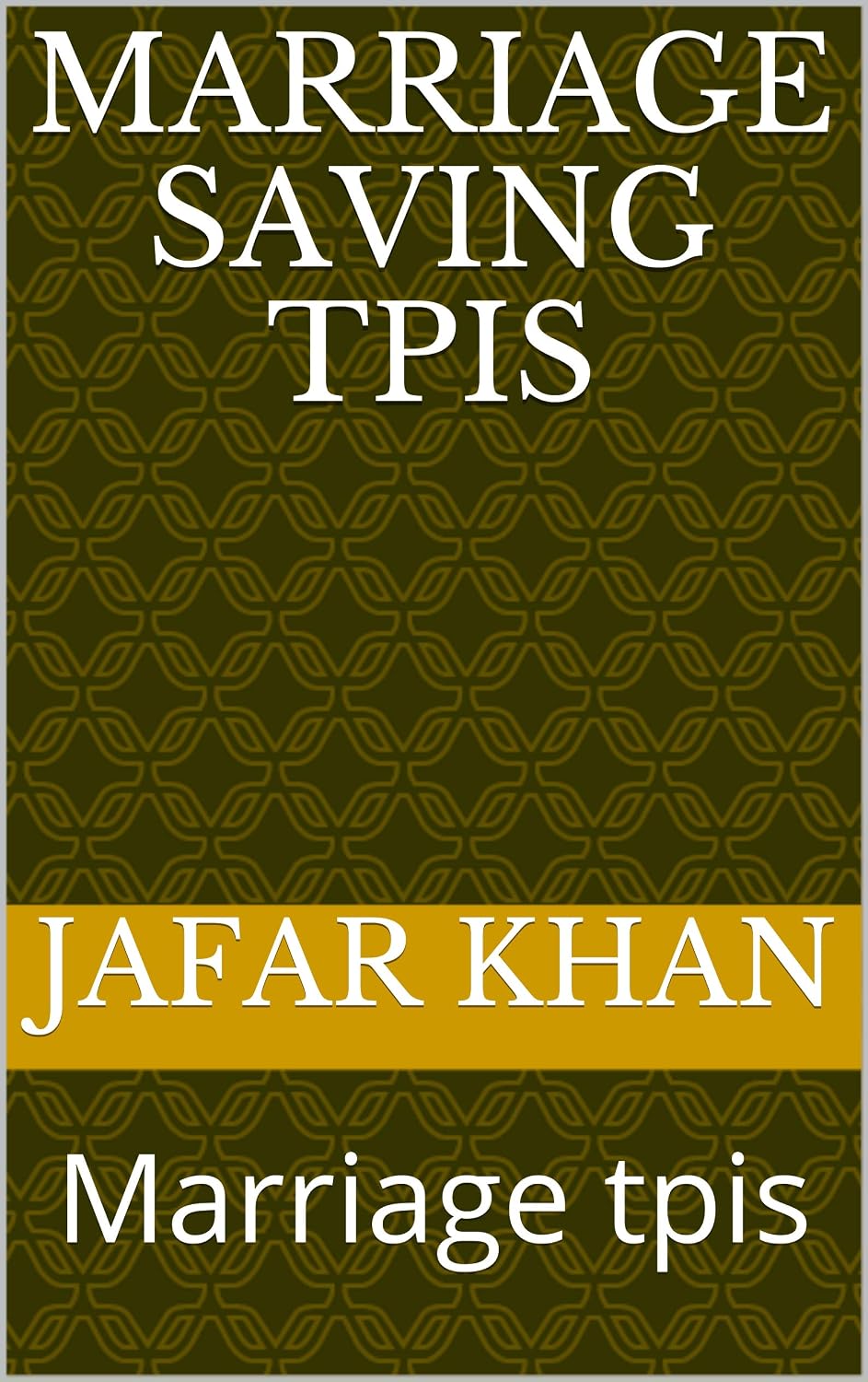 Marriage saving Tpis: Marriage tpis