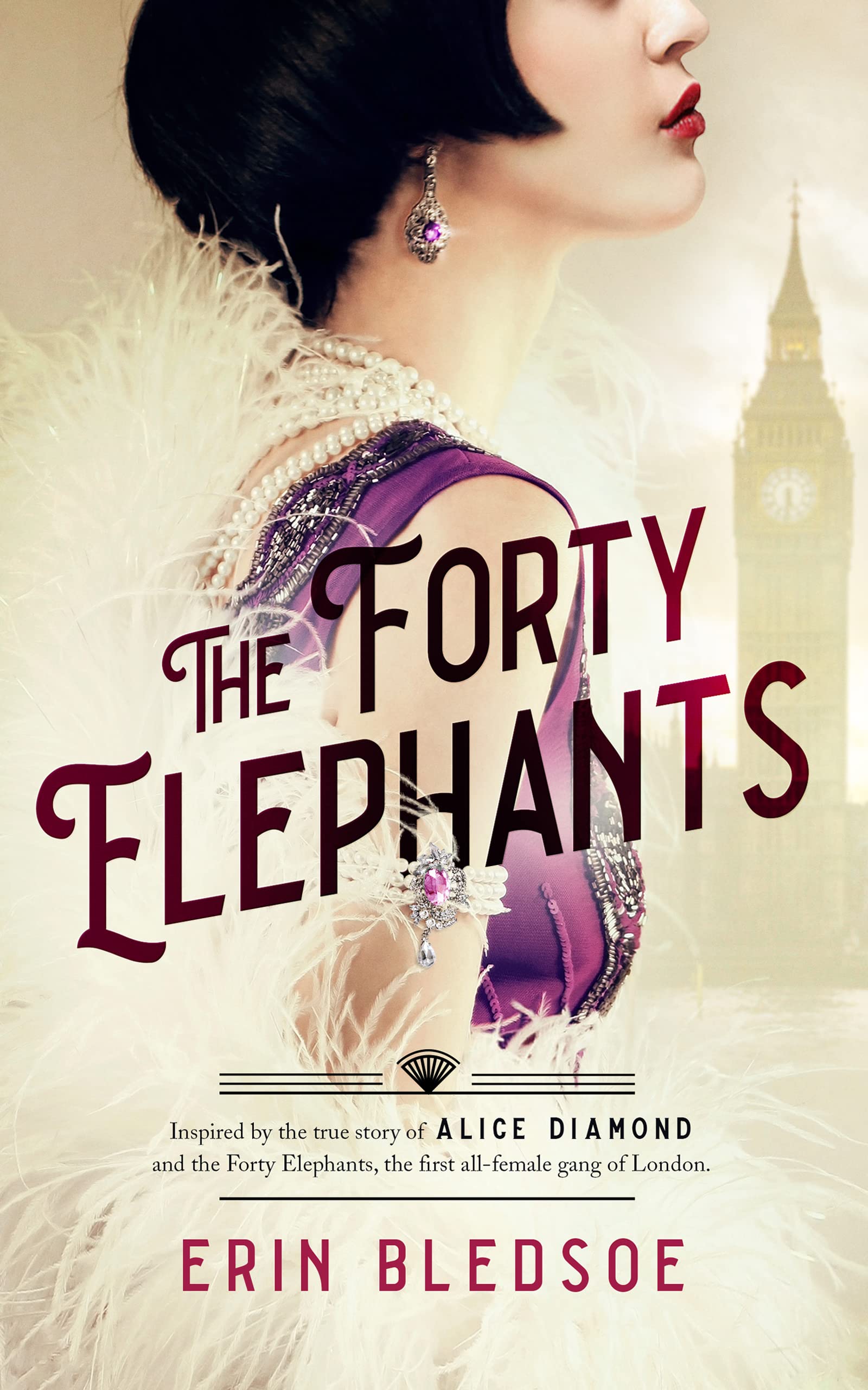 The Forty Elephants: A Novel