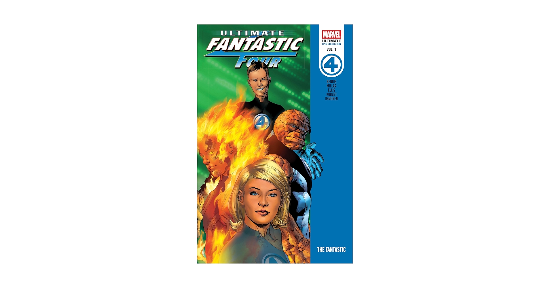 Ultimate Fantastic Four Epic Collection: The Fantastic
