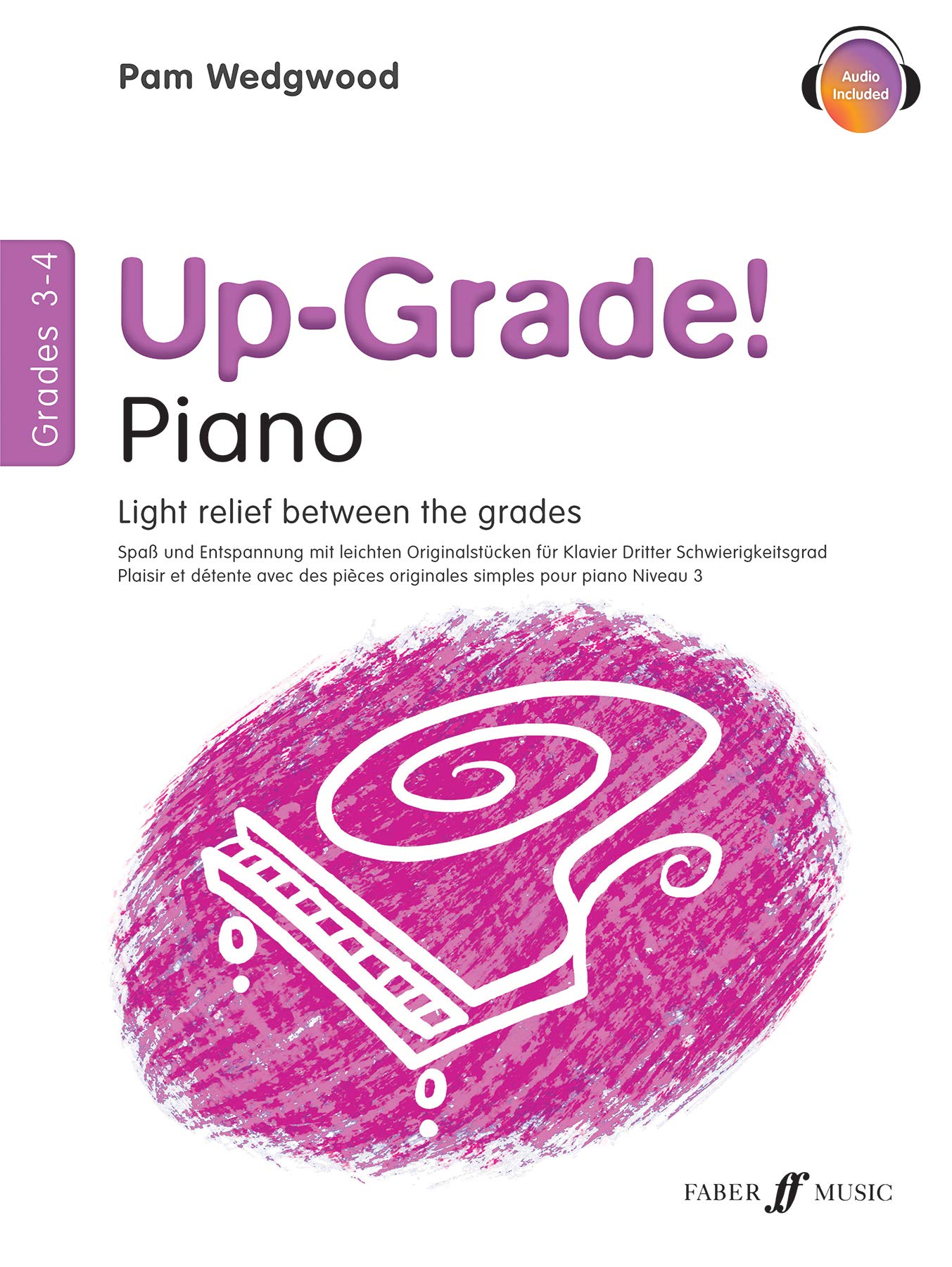 Up-Grade! Piano Grades 3-4 Piano Music Wedgwood Faber Music