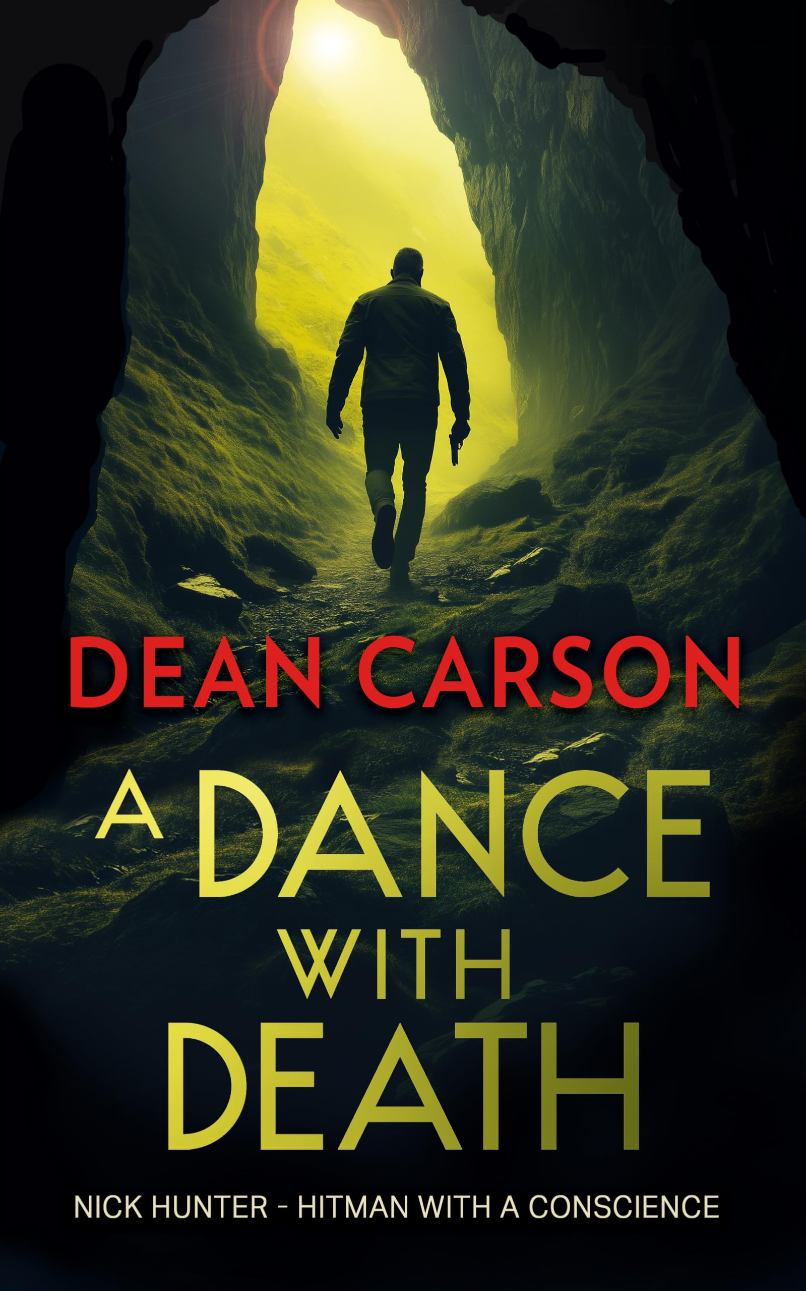 A Dance with Death: 4 (The Nick Hunter Vigilante Thriller Series)