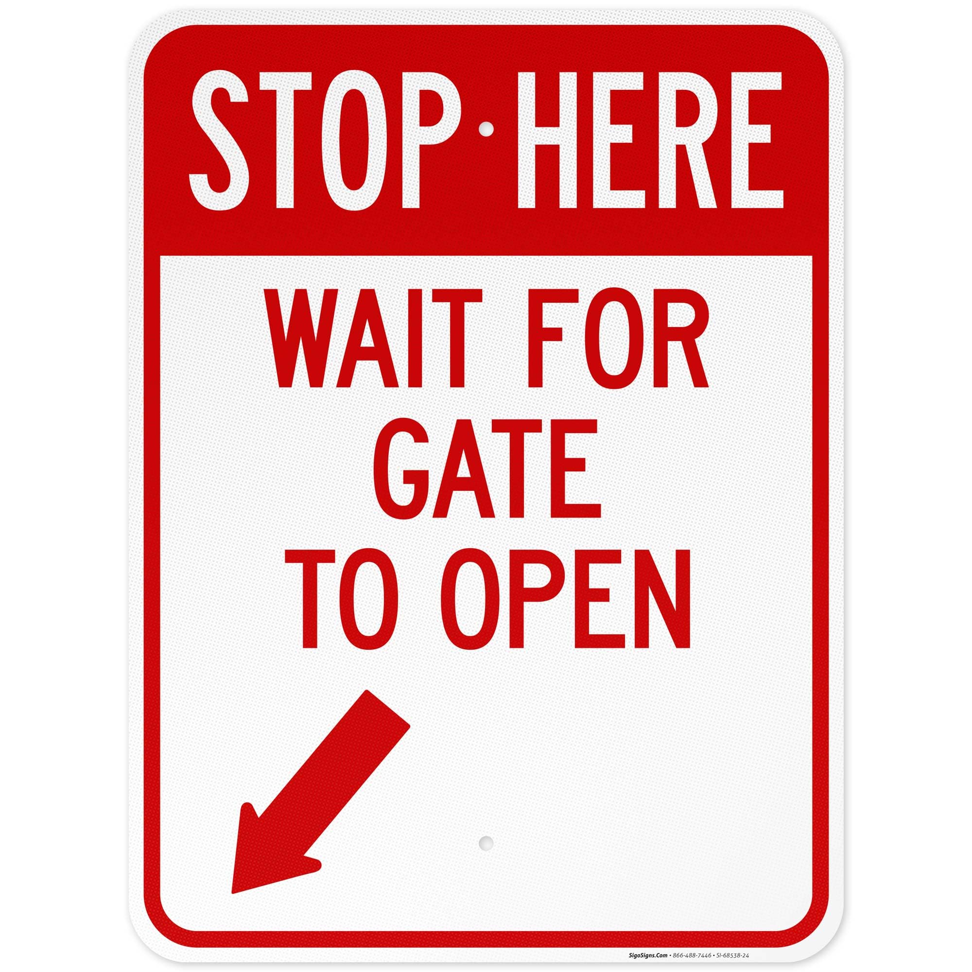 Stop Here Wait for Gate to Open with Left Bottom Arrow Sign, 18x24 Inches, 3M EGP Reflective .080 Aluminum, Fade Resistant, Made in USA