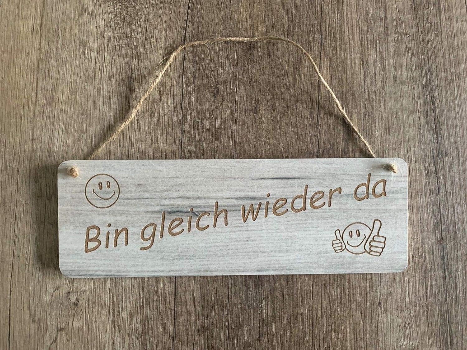 Türschild Deko schild Landhaus Vintage Shabby Retro Bin gleich wieder