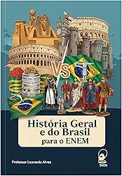 Curso Preparatório - ENEM: HISTÓRIA GERAL E DO BRASIL