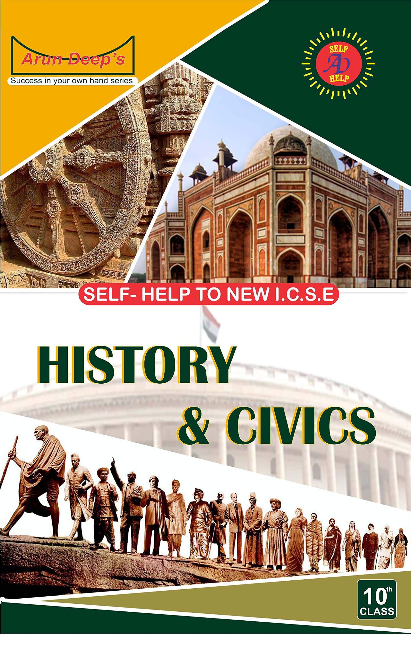 Buy ARUN DEEP'S SELFHELP TO I.C.S.E. HISTORY & CIVICS CLASS 10 (FOR