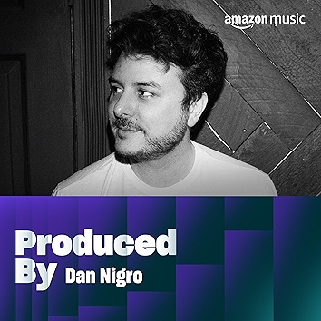 Produced By Dan Nigro