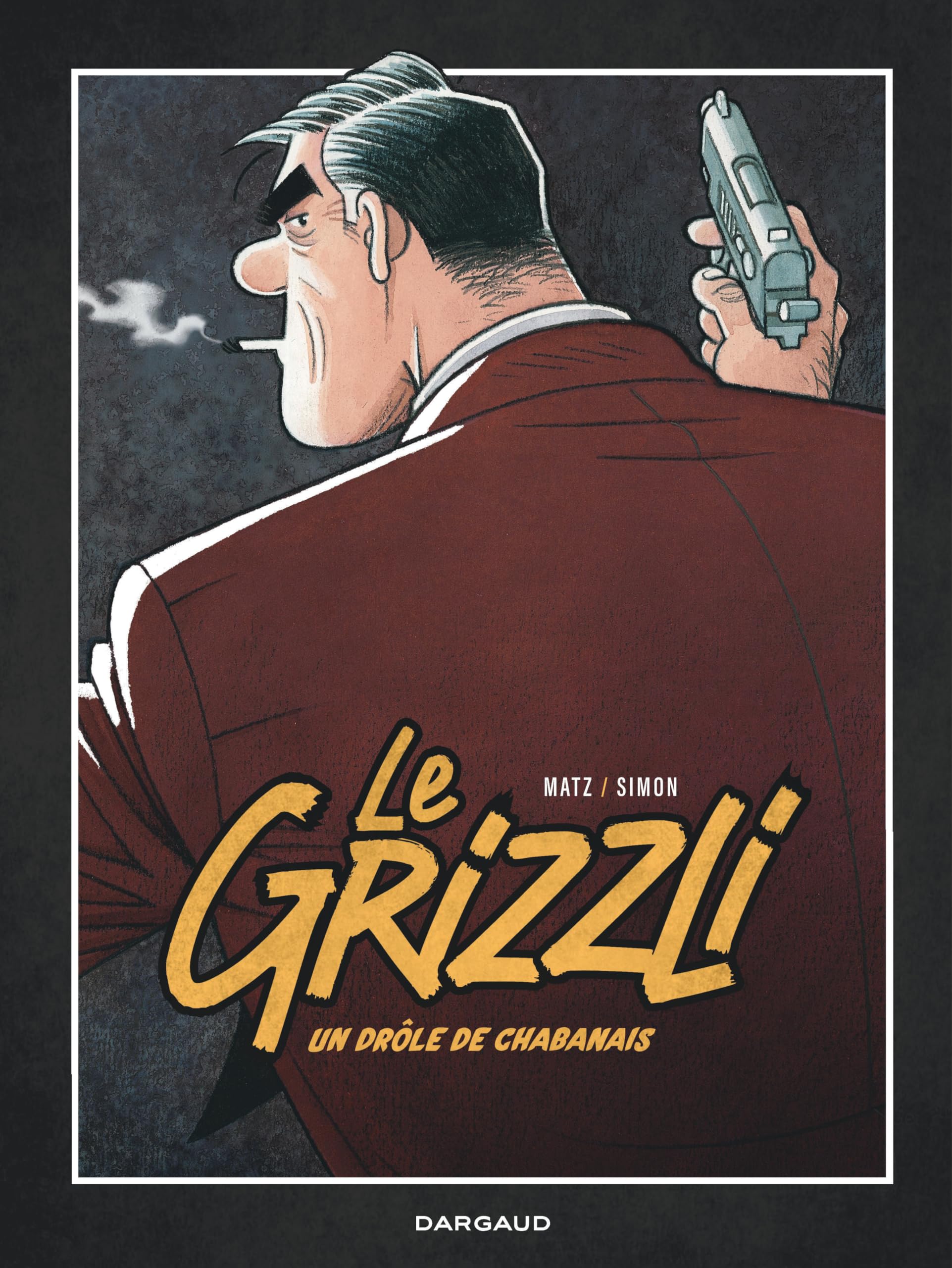 Le Grizzli - Tome 1: Un drôle de chabanais