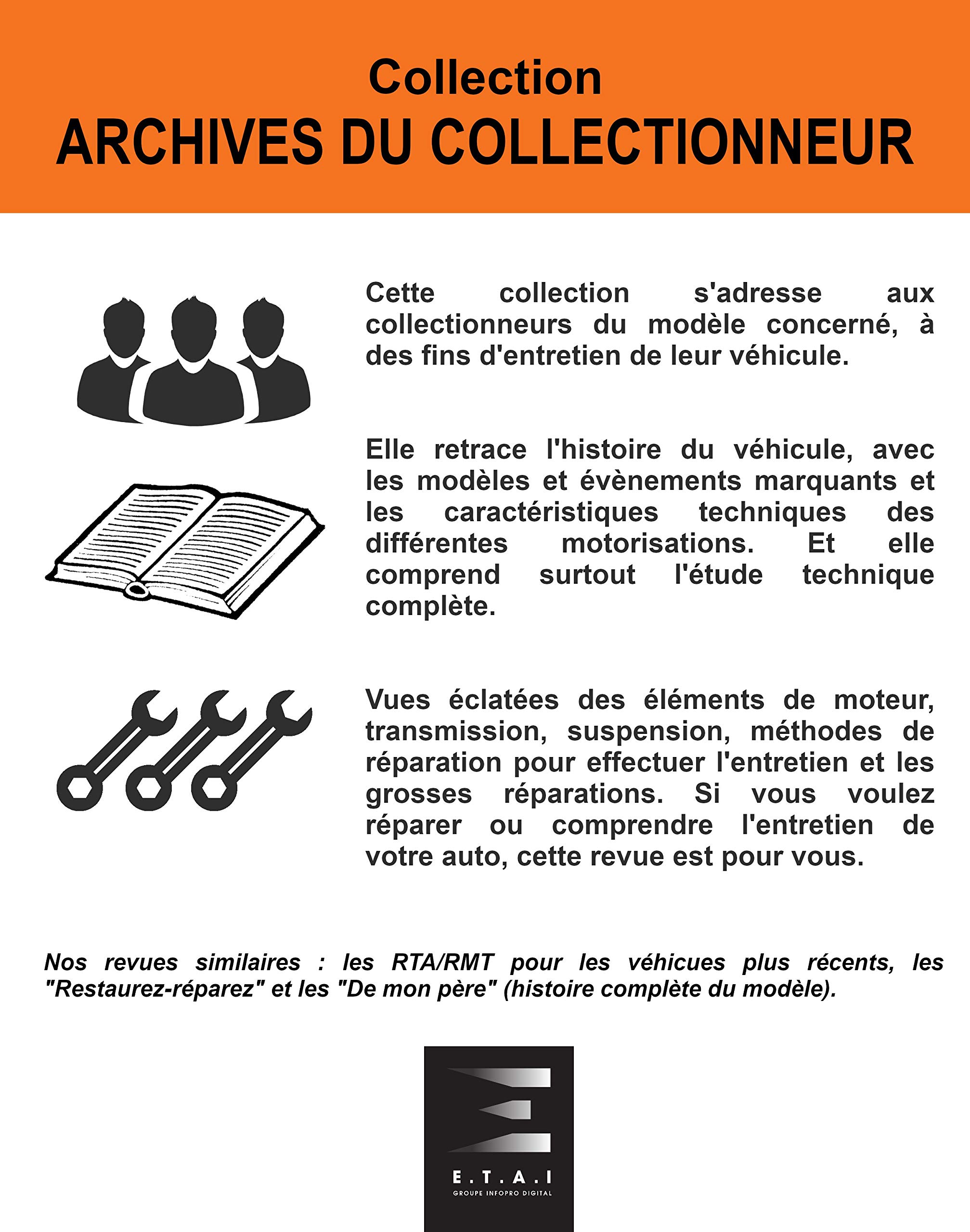 Les Archives du collectionneur : Citroën Traction Avant Tous Modèles "7", "11" et "15" 1934-1957