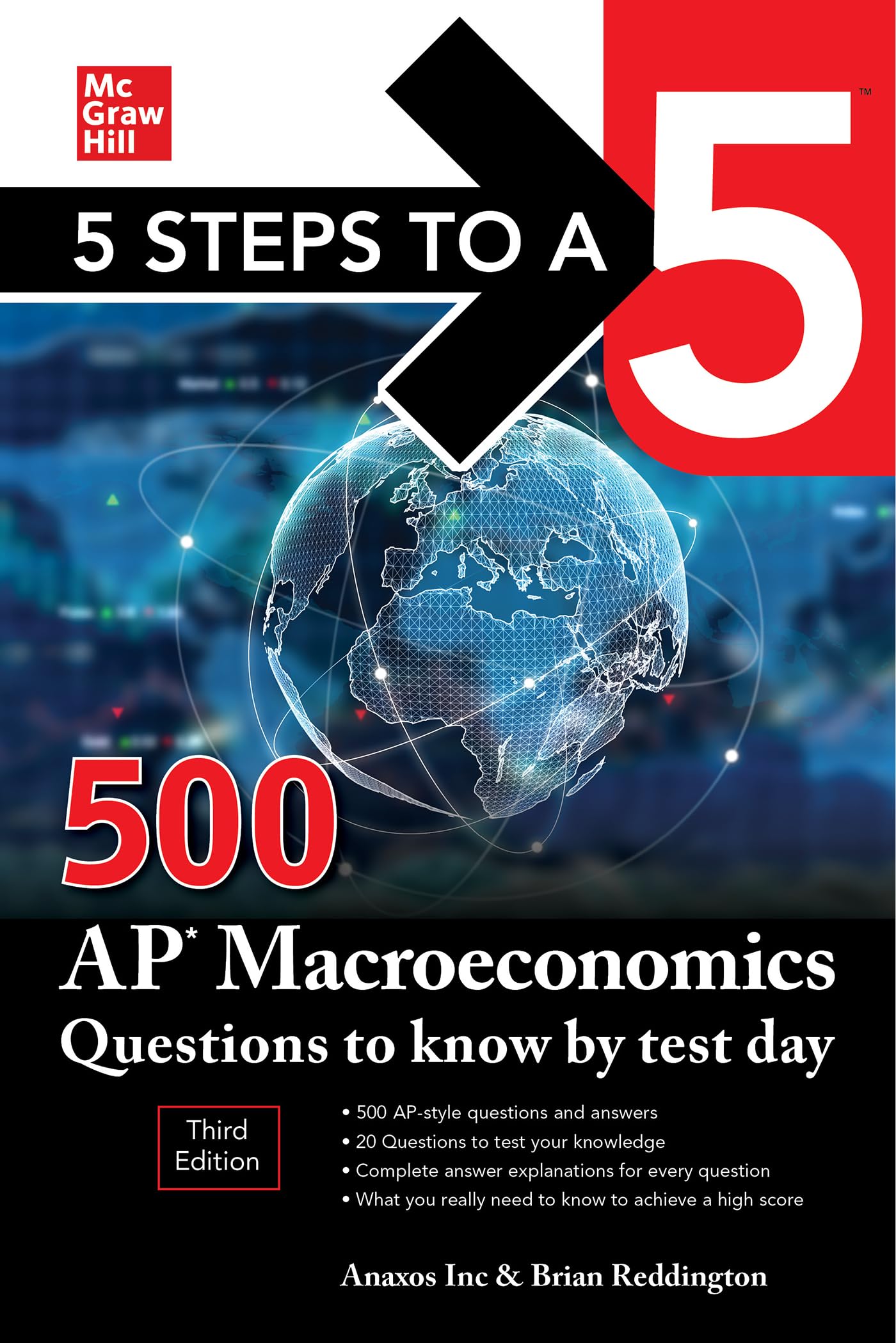 5 Steps to a 5: 500 AP Macroeconomics Questions to Know by Test Day, Third Edition (Mcgraw Hill's 500 Questions to Know by Test Day)