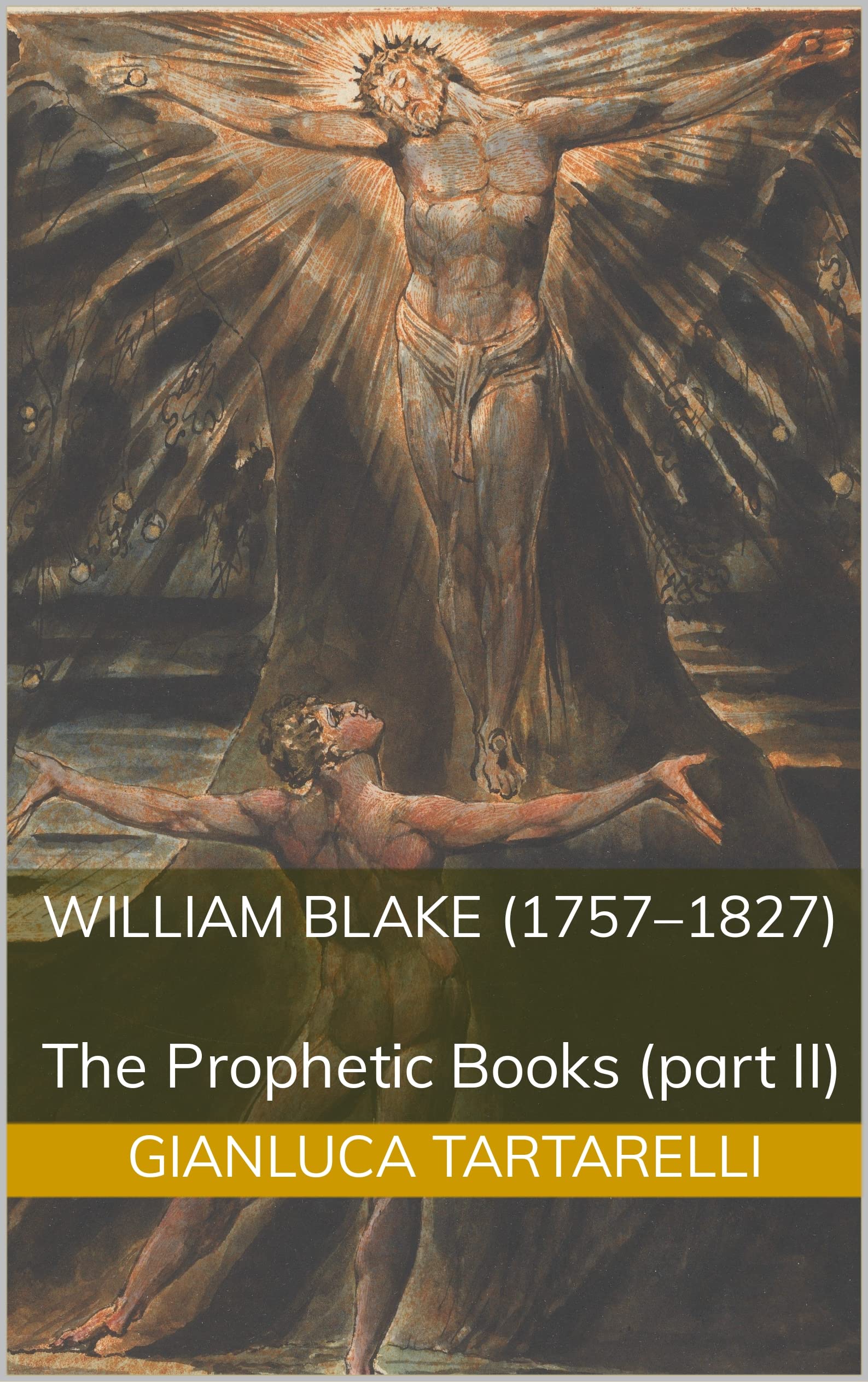 William Blake The Prophetic Books part II lecture du soir en VO