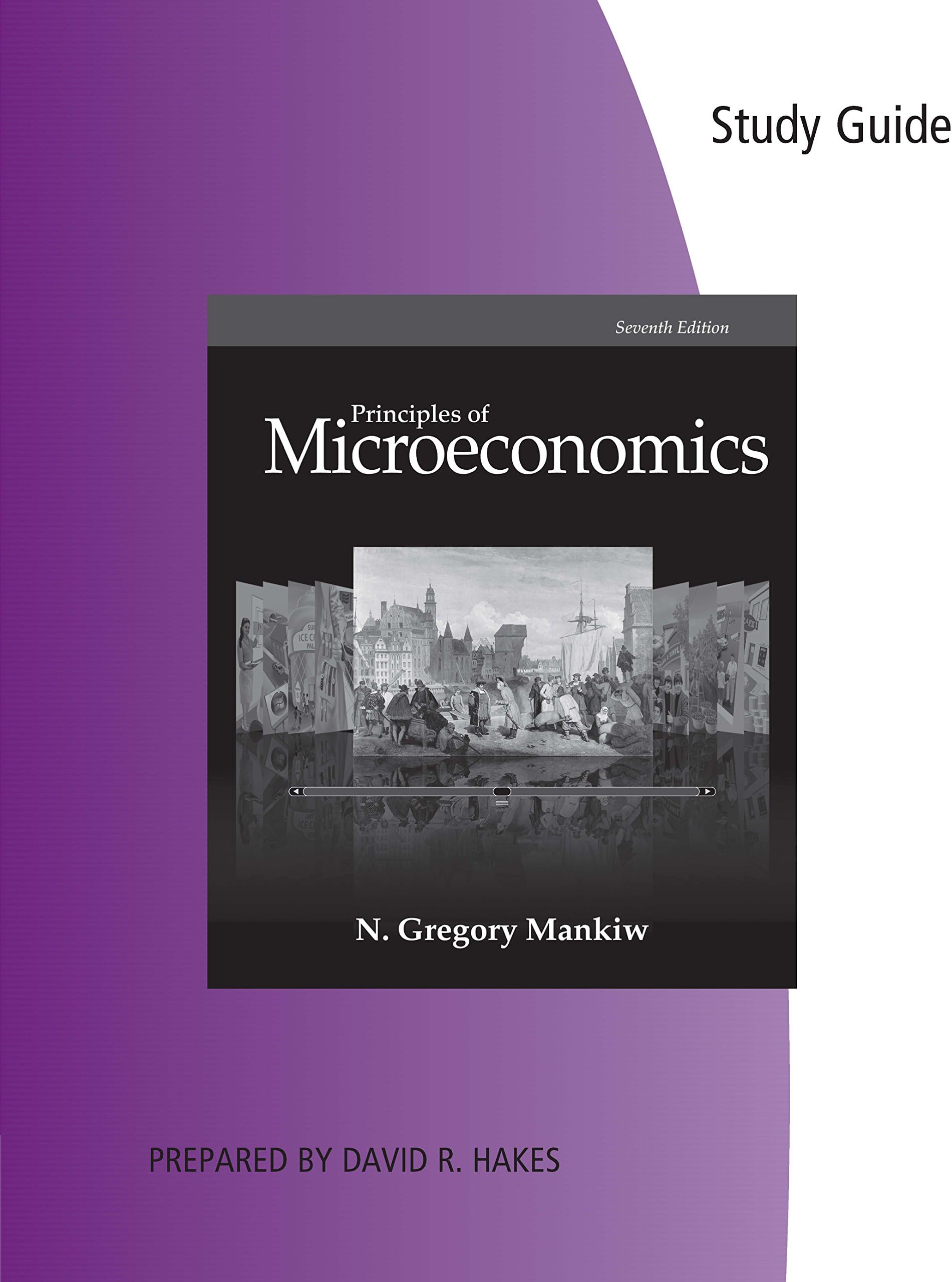 Study Guide for Mankiw's Principles of Microeconomics