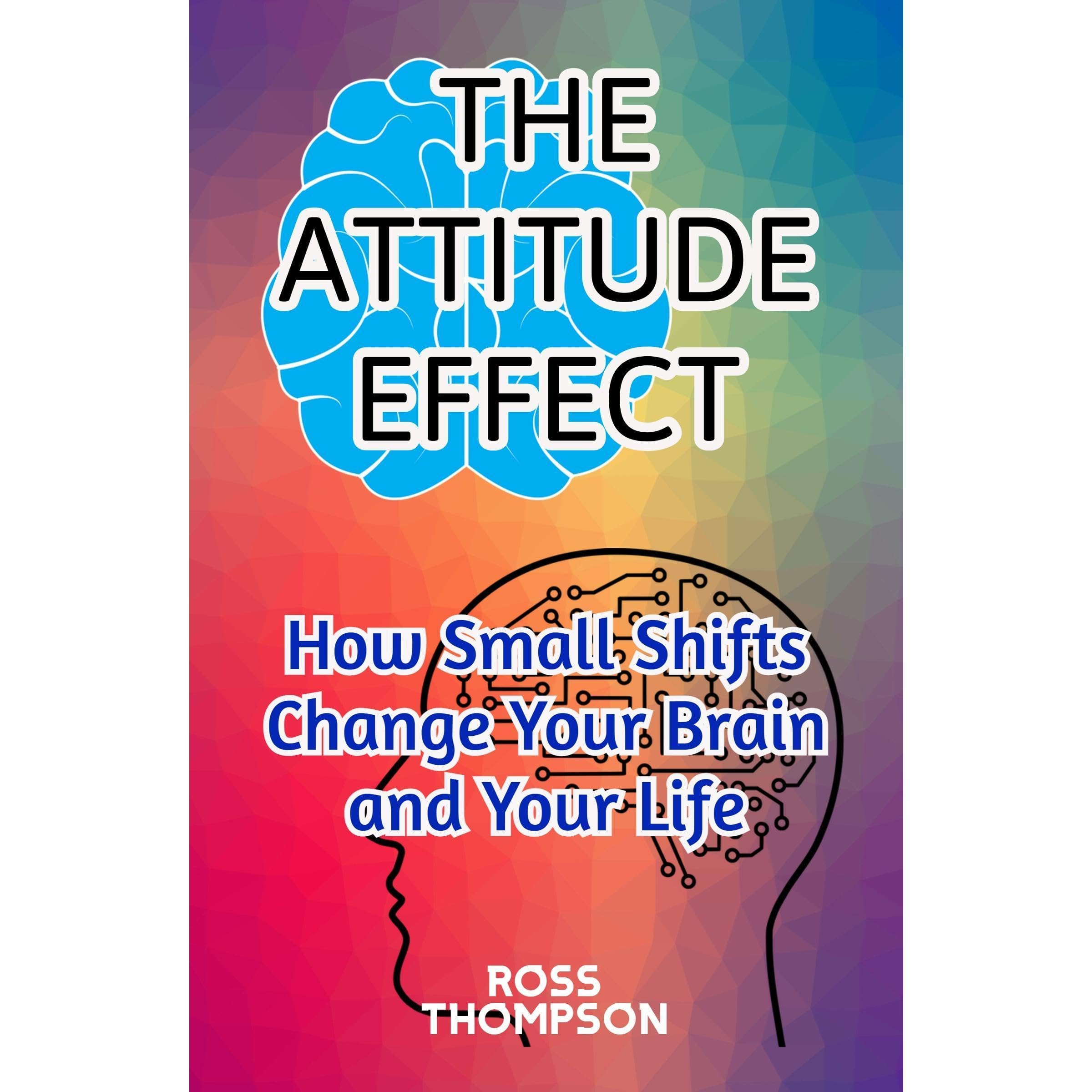 The Attitude Effect