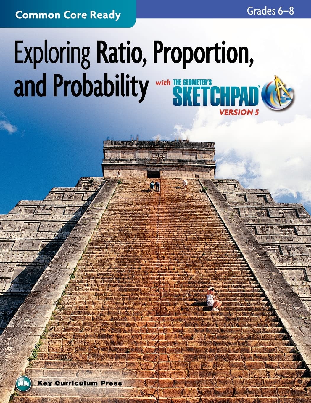 Buy Exploring Ratio, Proportion, and Probability, Grades 6-8, With the Geometer's Sketchpad (Sketchpad Activity Modules) — BookShops.in