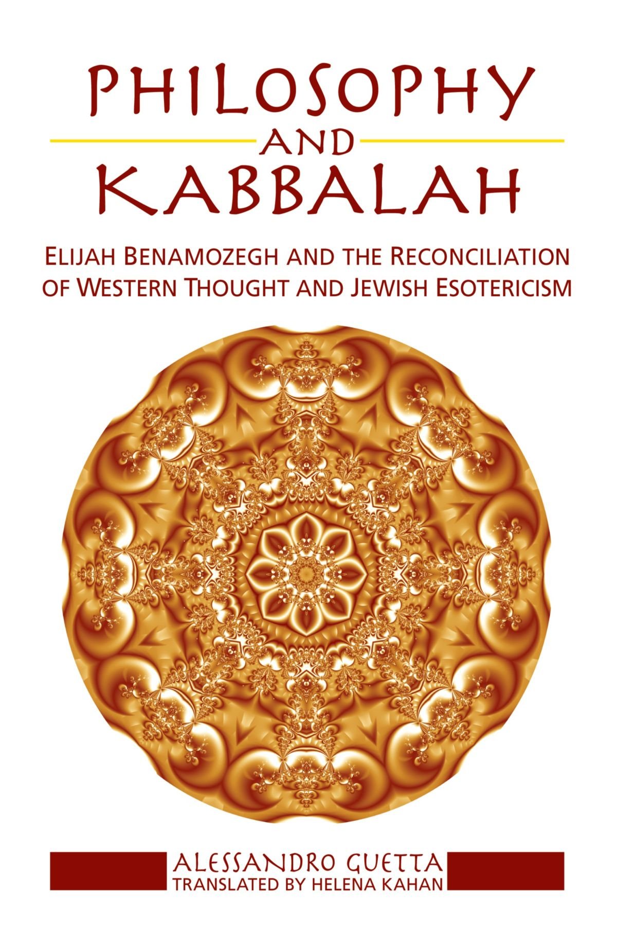 Philosophy and Kabbalah: Elijah Benamozegh and the Reconciliation of Western Thought and Jewish Esotericism (SUNY series in Contemporary Jewish Thought)