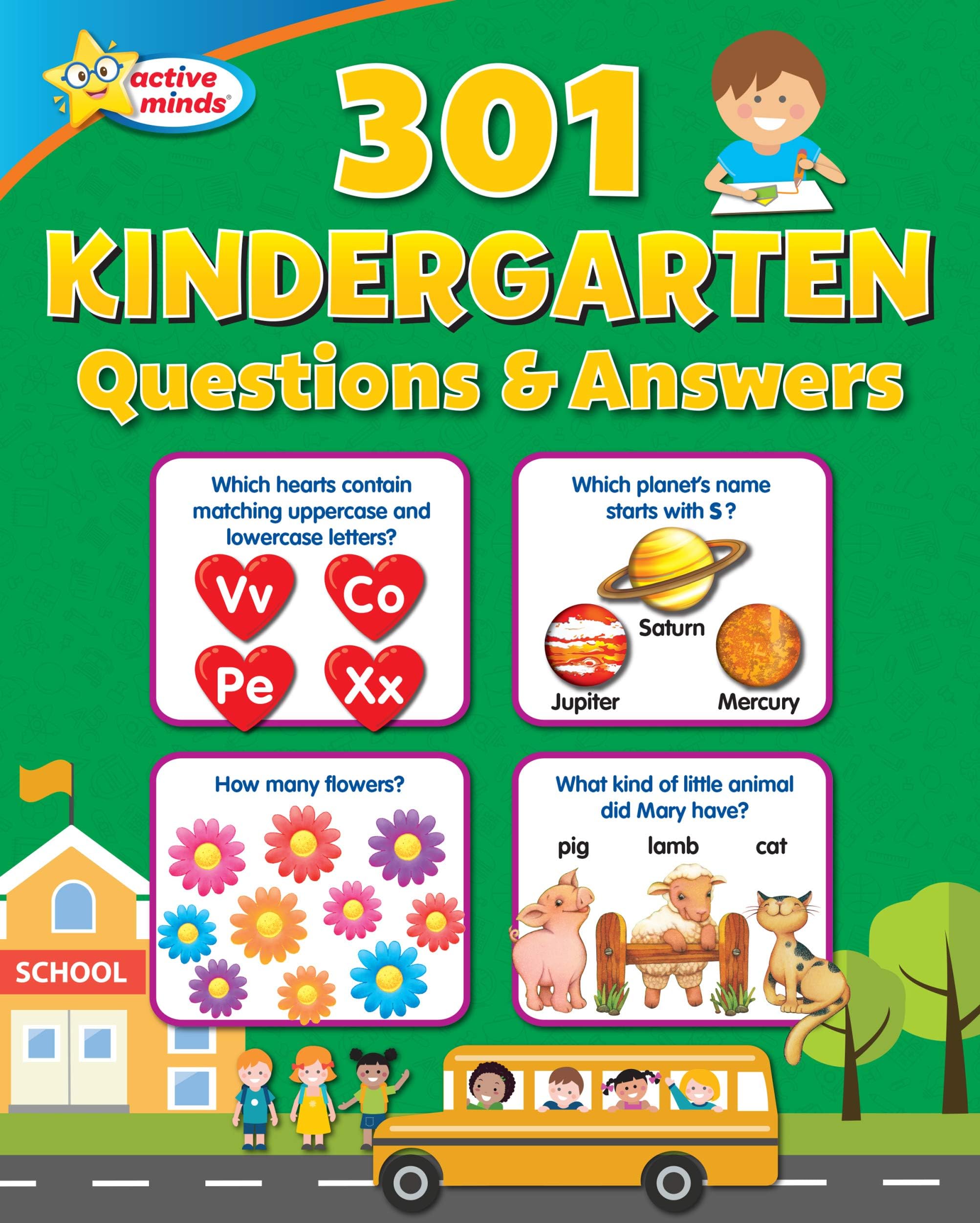 Active Minds 301 Kindergarten Questions and Answers