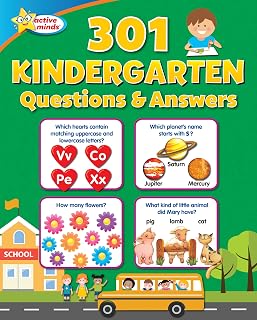 Active Minds - 301 Questions & Answers Kindergarten Activity Workbook - Math, Science, Language Arts and More!