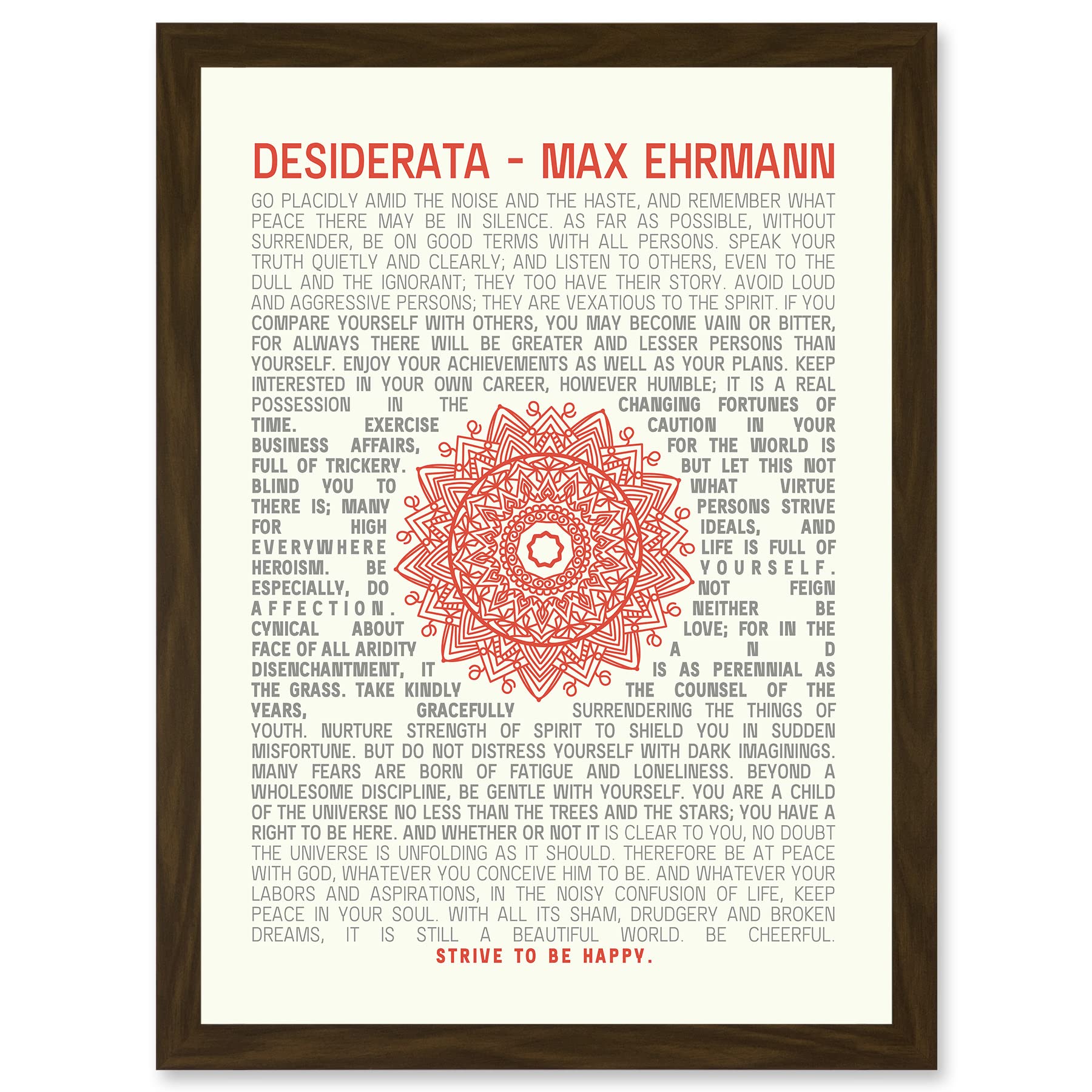 Artery8 Desiderata Mandala Max Ehrmann Typography Inspiration A4 Artwork Framed Wall Art Print